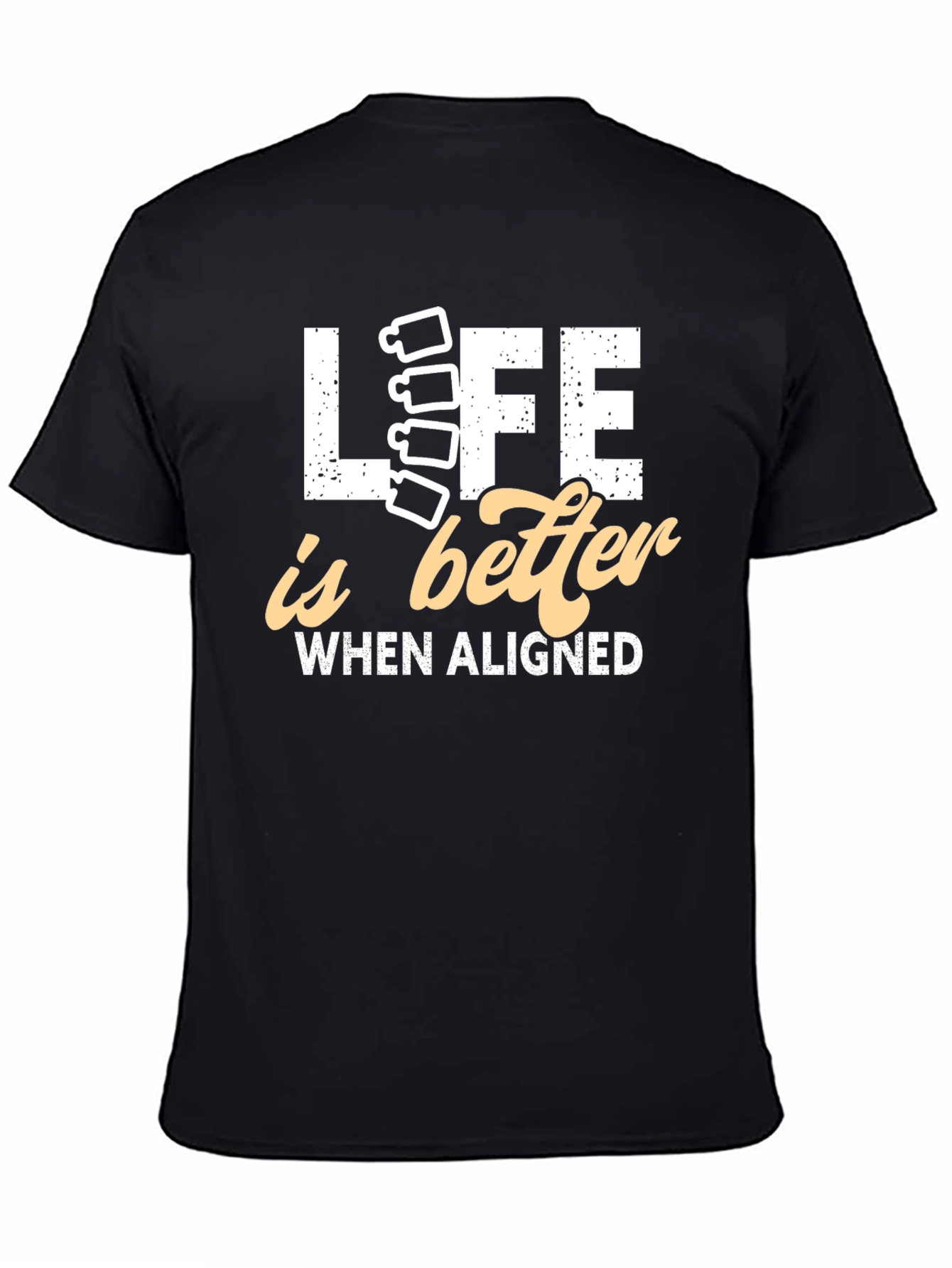 Life is Better Aligned T-Shirt