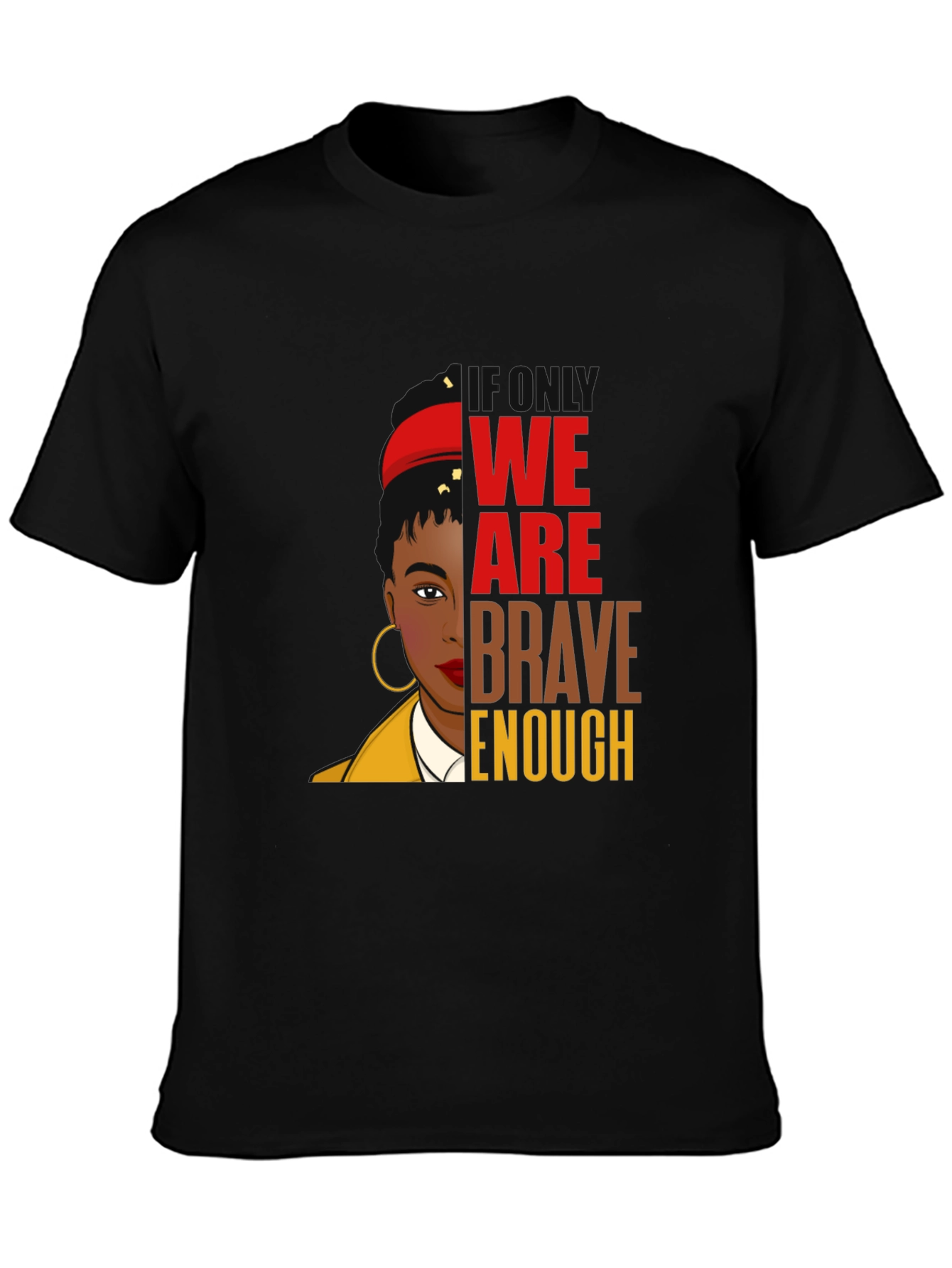 Brave Enough Graphic Tee - Black T-Shirt