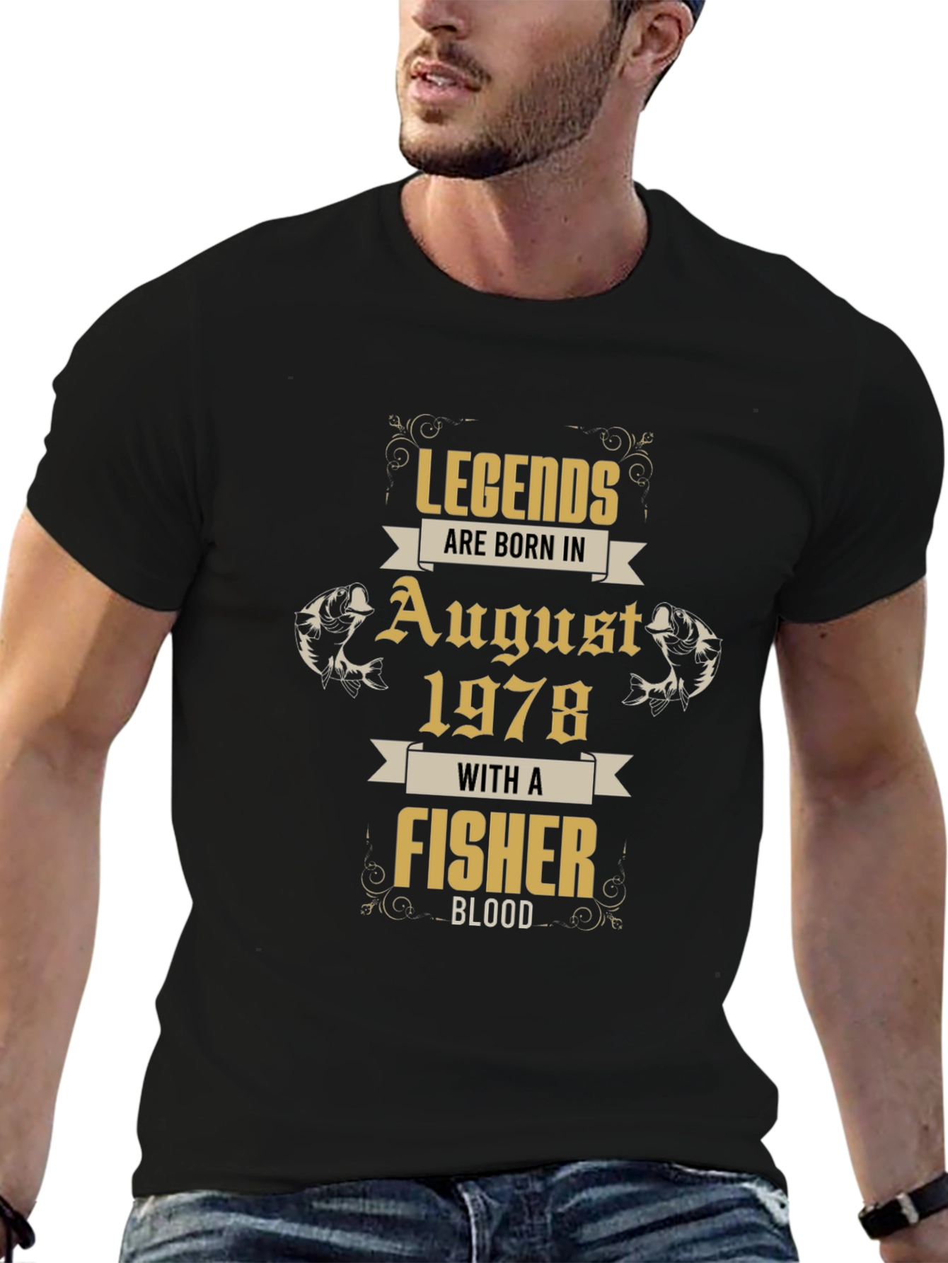 Legends Born in August 1978 Fisher T-Shirt