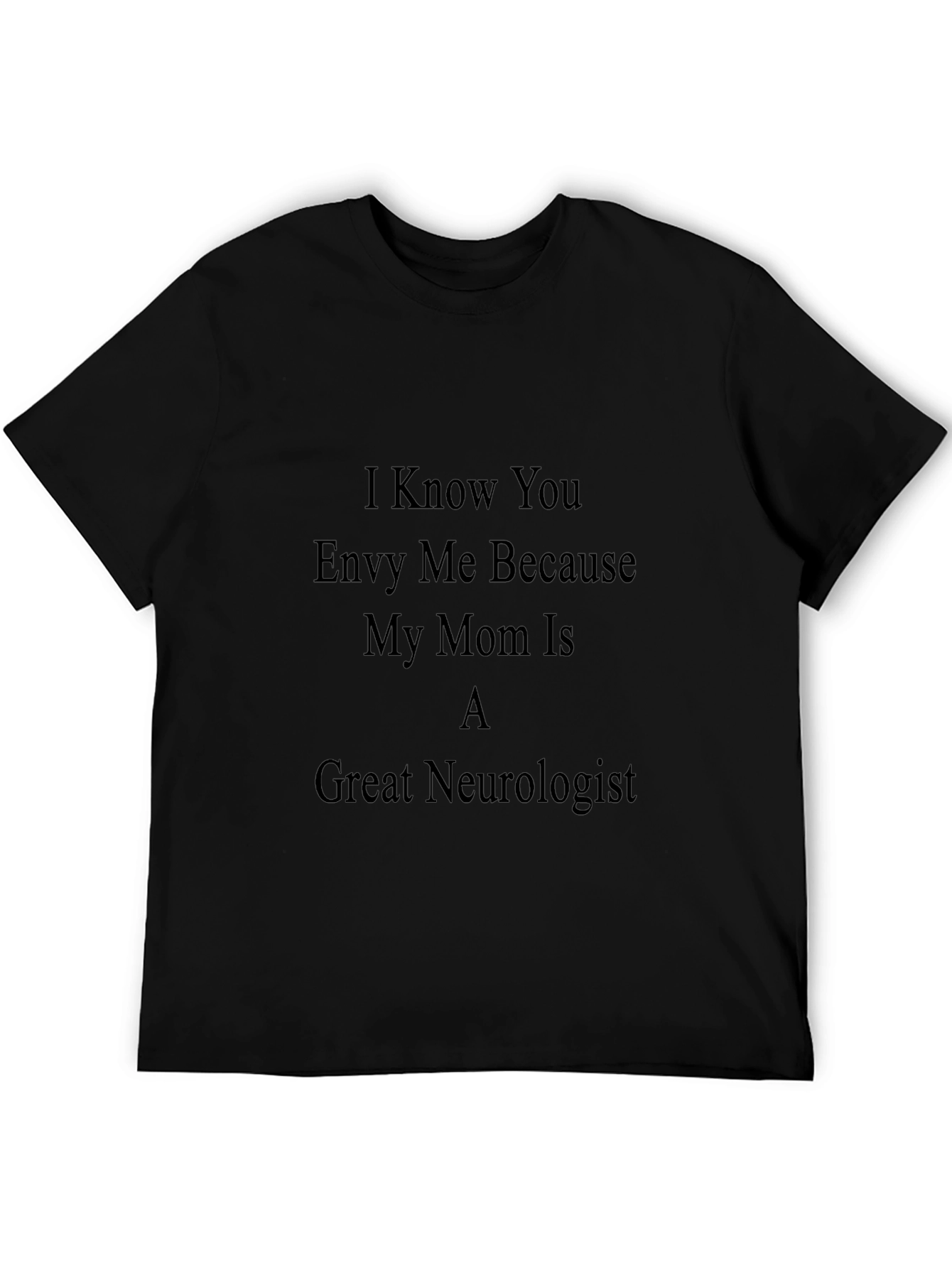 Neurologist Mom T-Shirt - Envy Edition