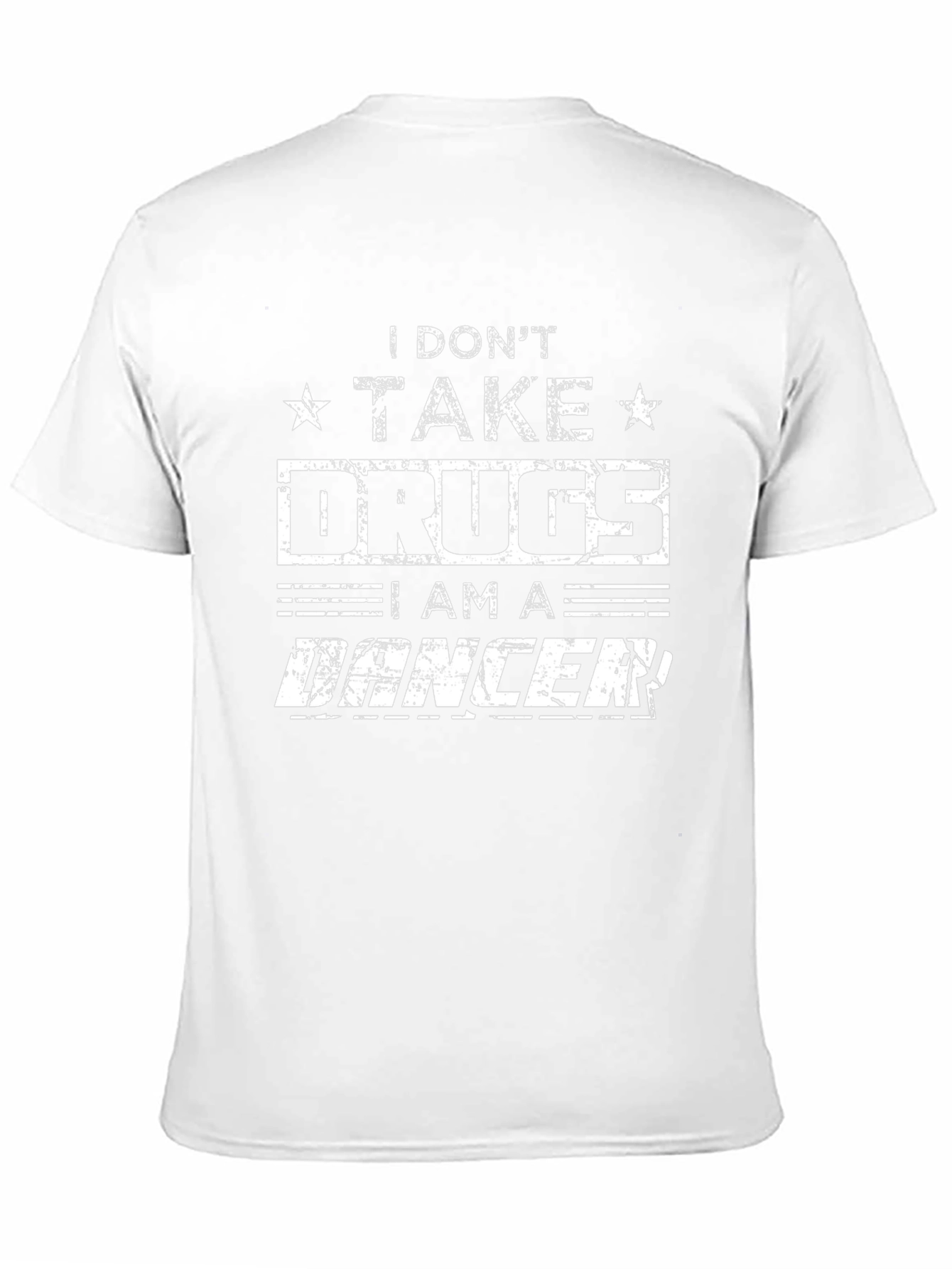 I Dont Take Drugs I am A Dancer T-Shirt