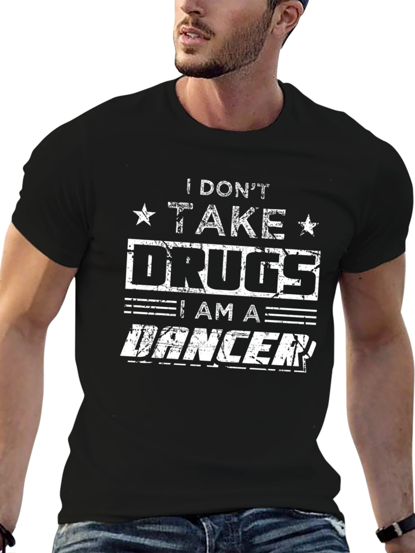 I Dont Take Drugs I am A Dancer T-Shirt
