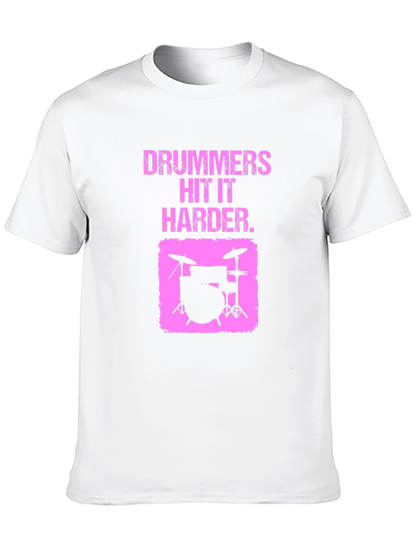 Drummers Hit it Harder Graphic T-Shirt