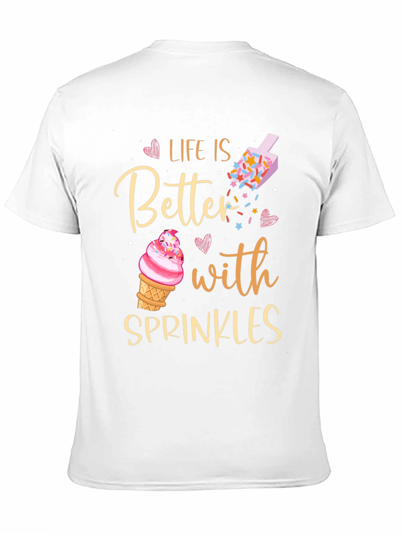 Life is Better with Sprinkles T-Shirt