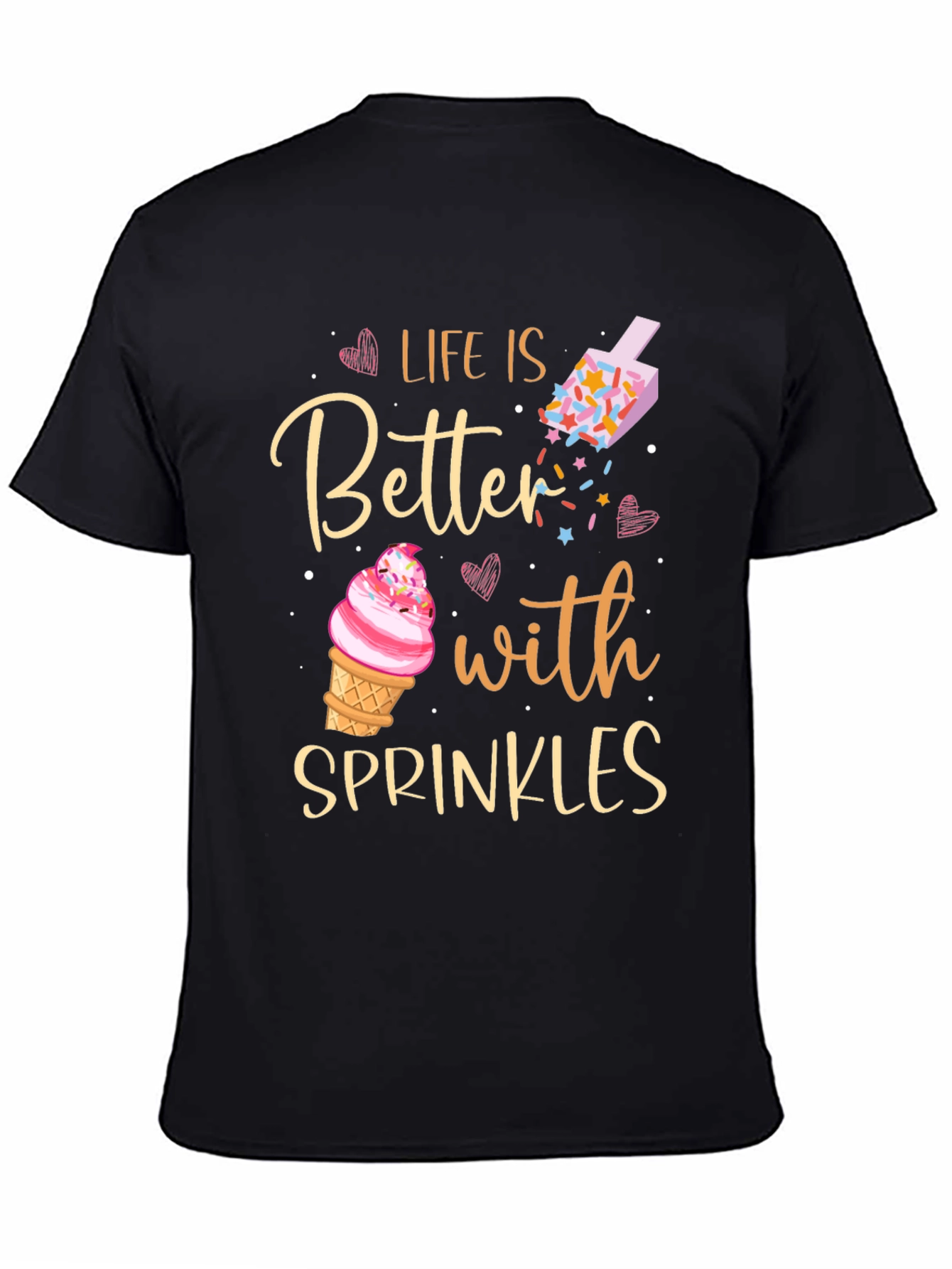 Life is Better with Sprinkles T-Shirt