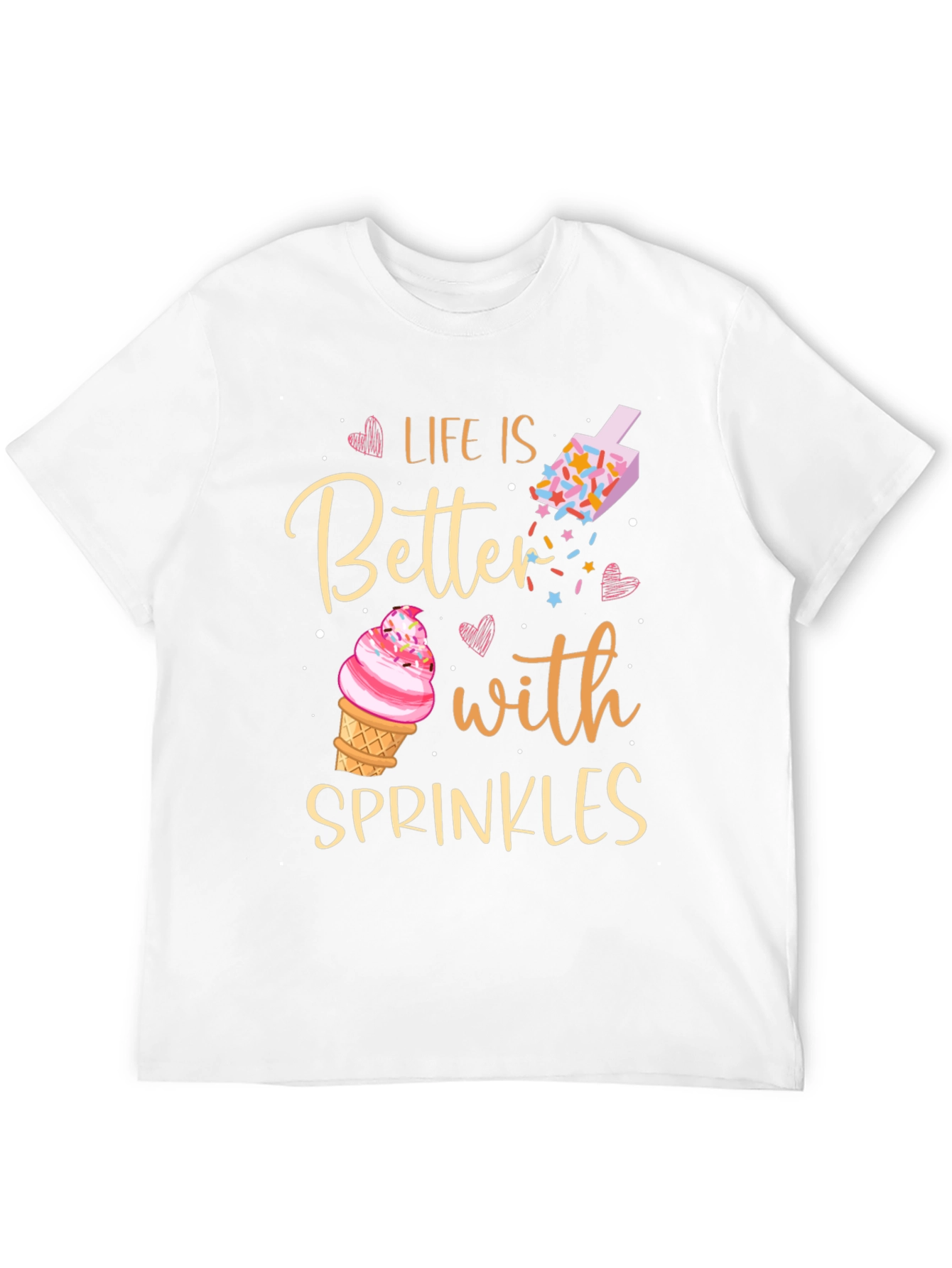 Life is Better with Sprinkles T-Shirt
