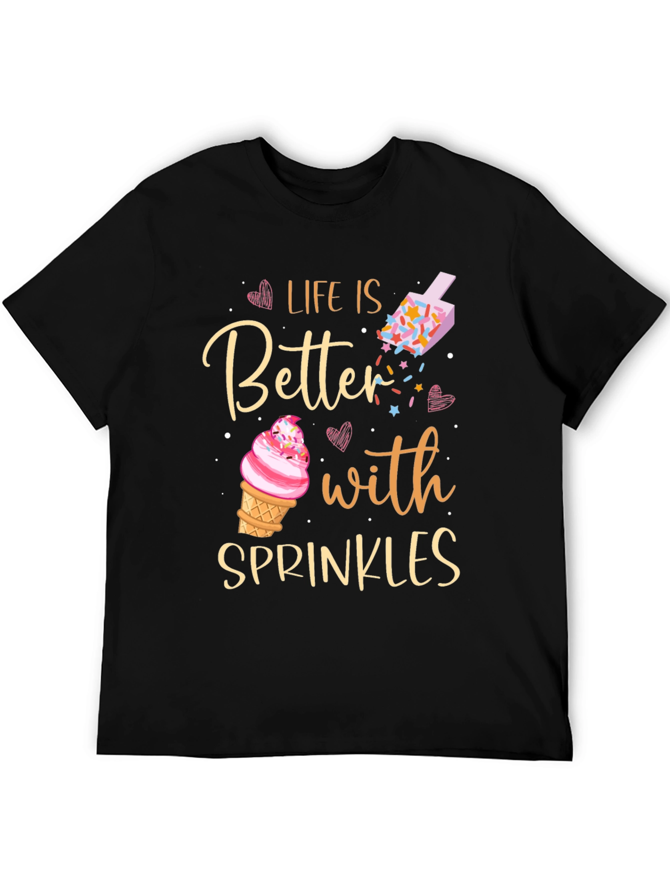Life is Better with Sprinkles T-Shirt