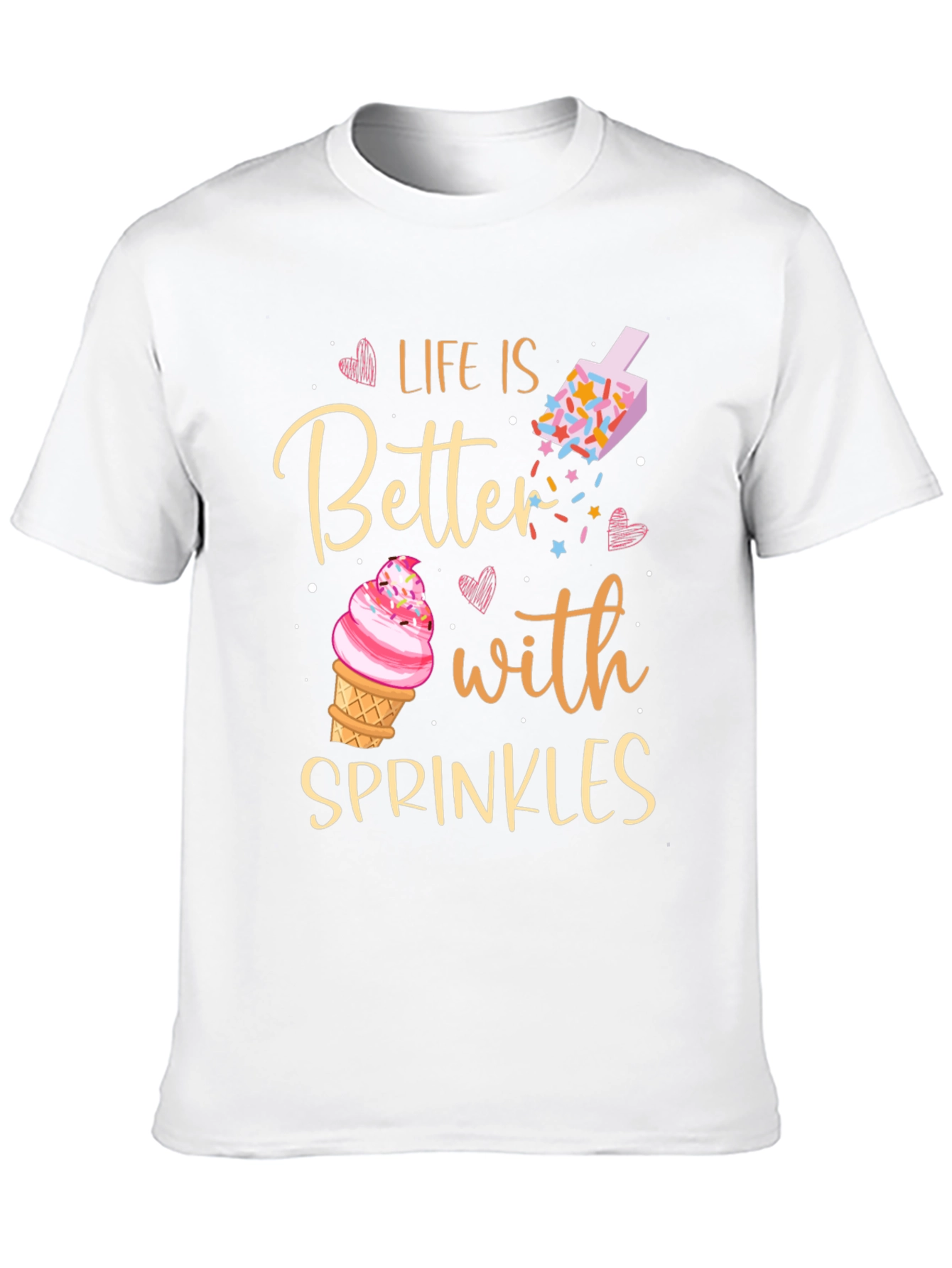 Life is Better with Sprinkles T-Shirt