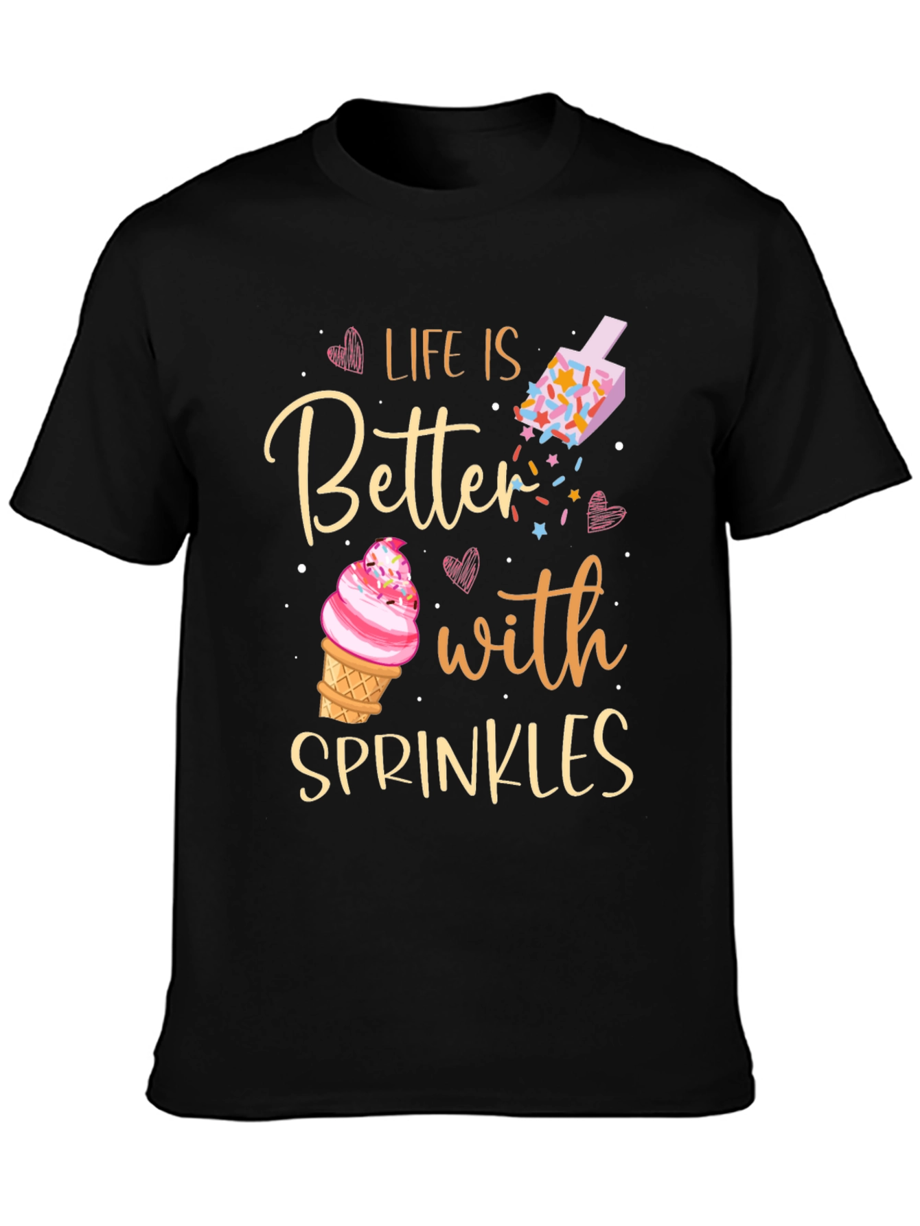 Life is Better with Sprinkles T-Shirt
