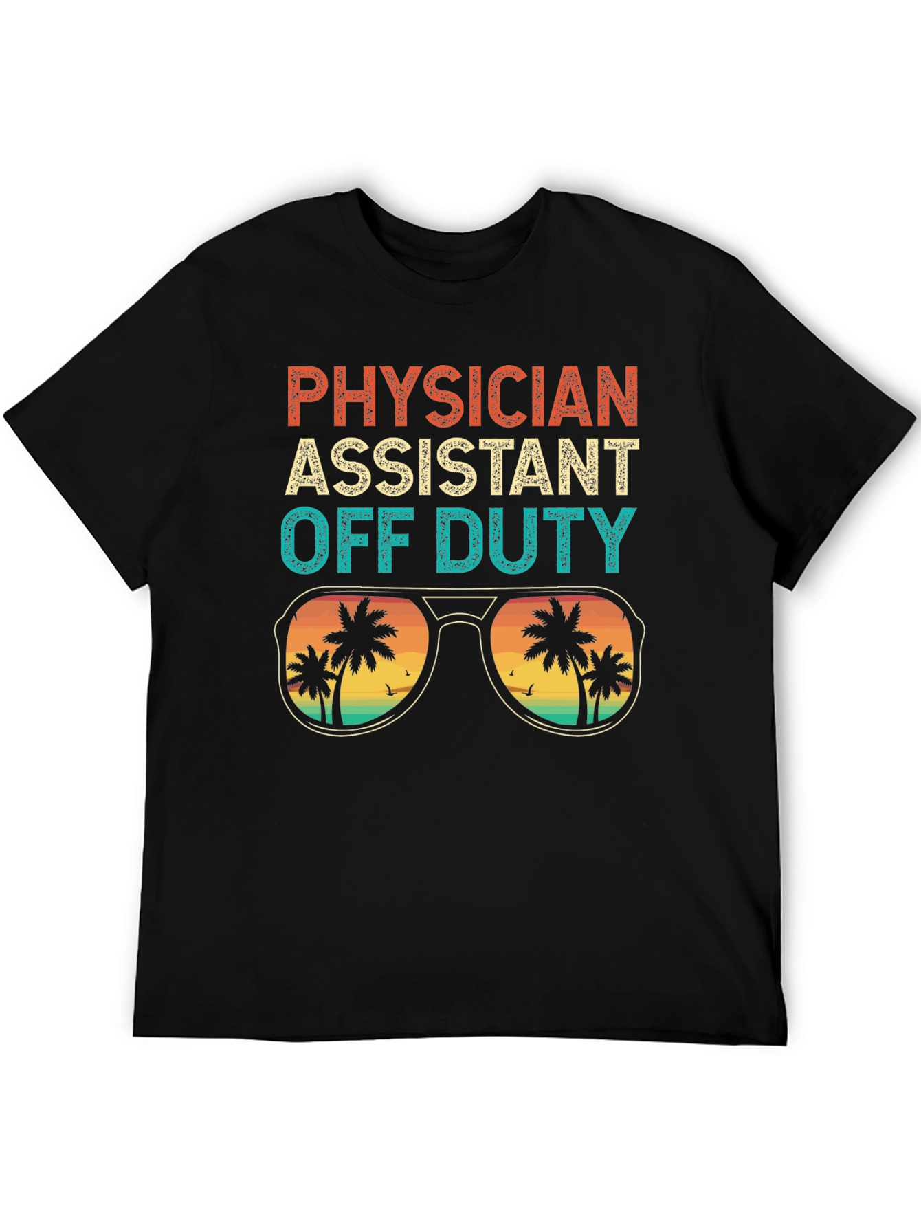 Physician Assistant Off Duty Graphic T-Shirt