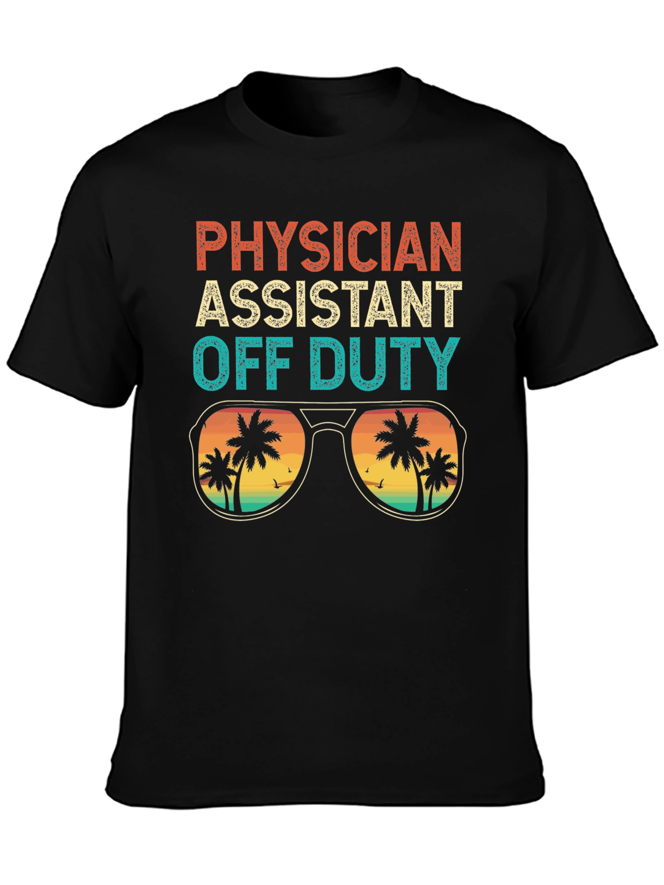 Physician Assistant Off Duty Graphic T-Shirt