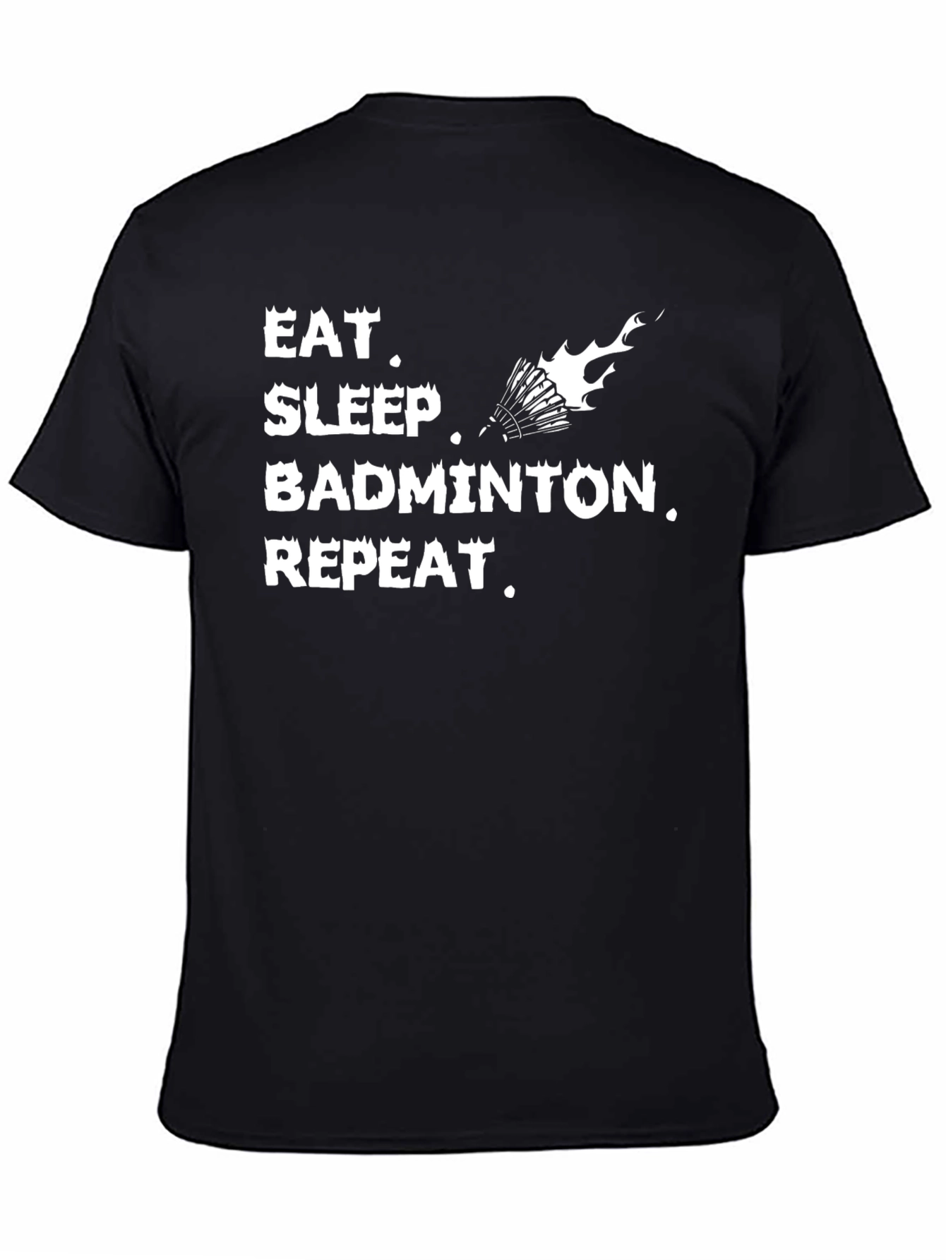 Eat Sleep Badminton Repeat Graphic Tee
