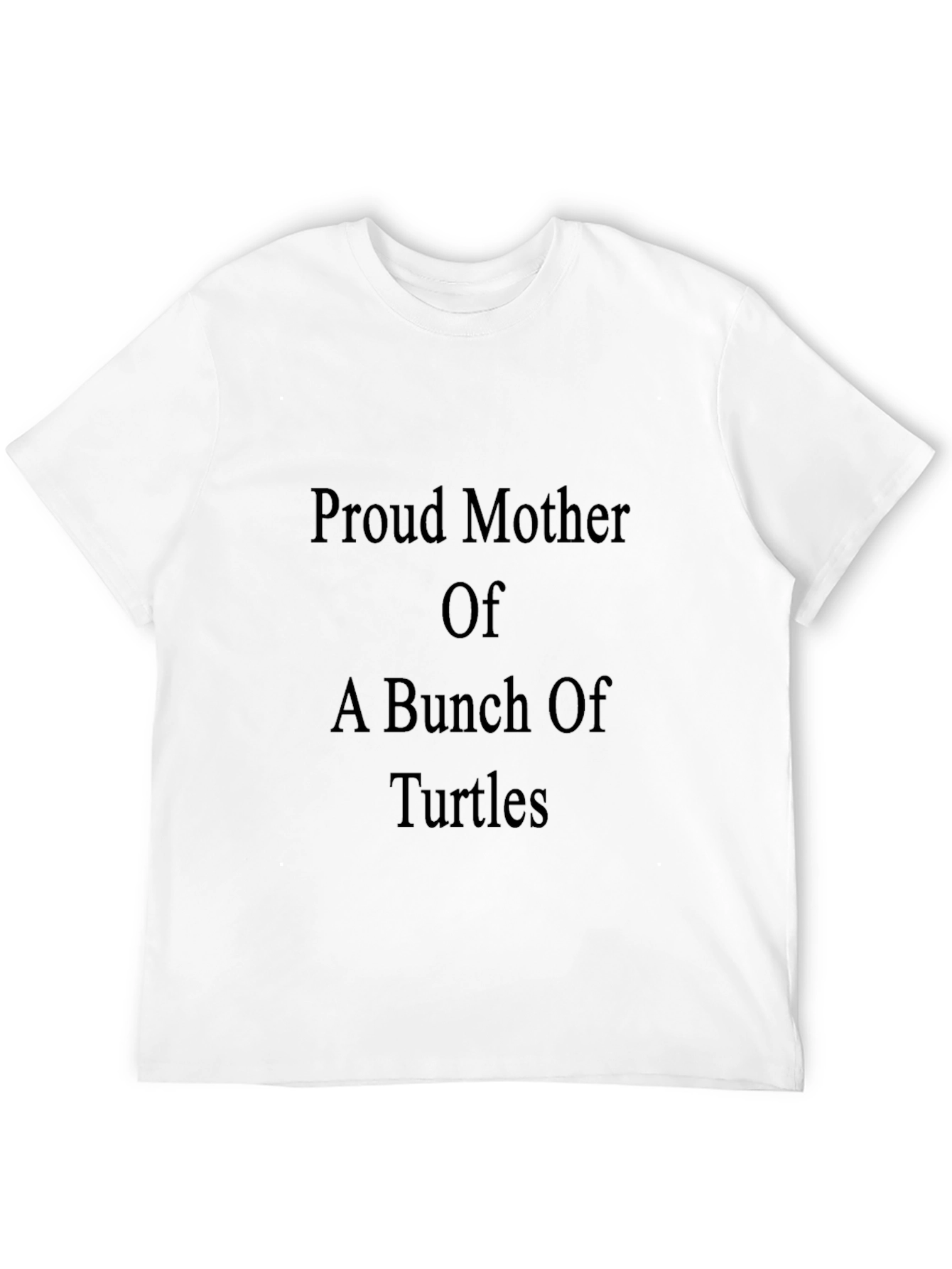 Proud Mother of Turtles T-Shirt