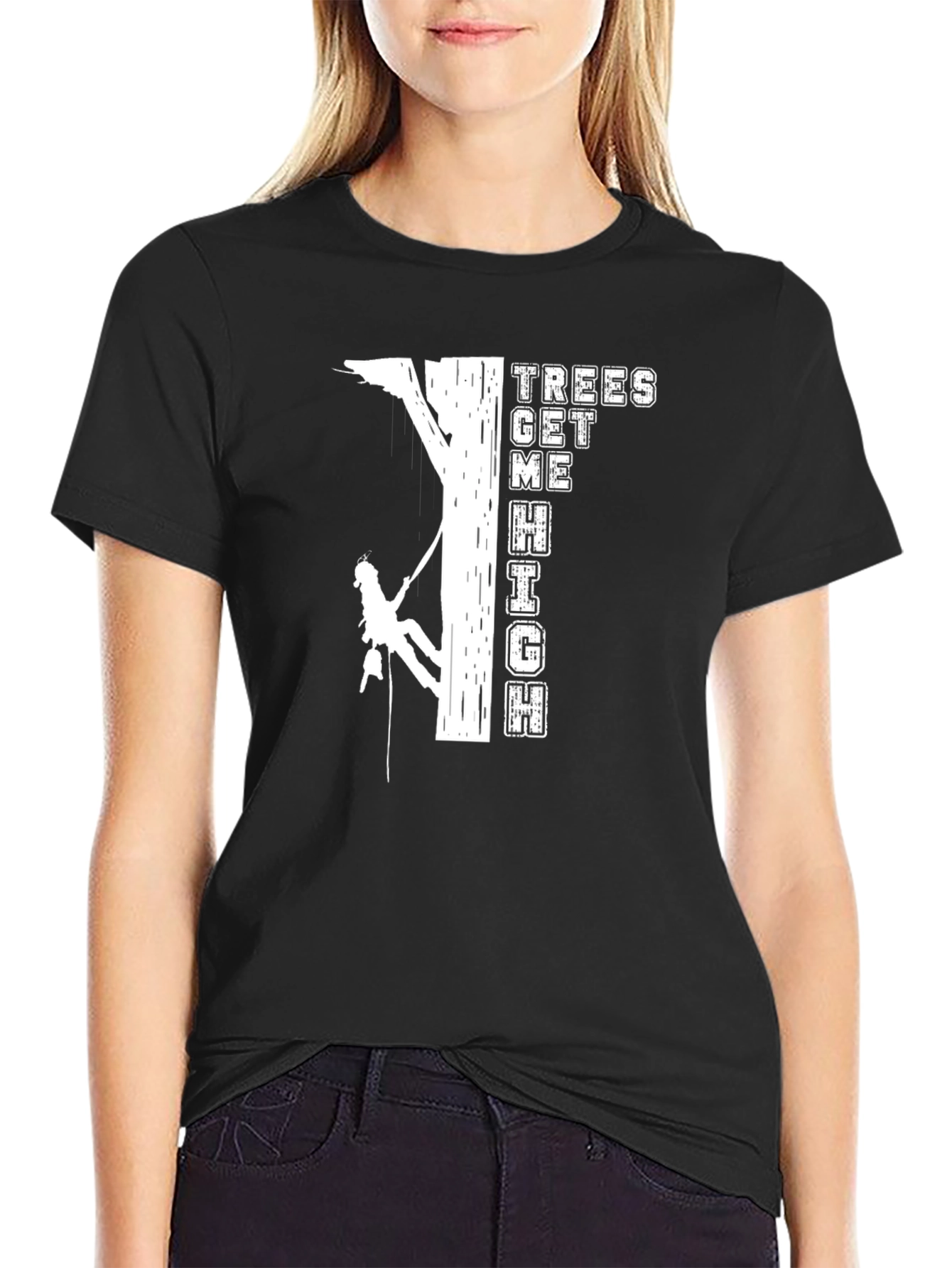 Trees Get Me High T-Shirt Climbing Design