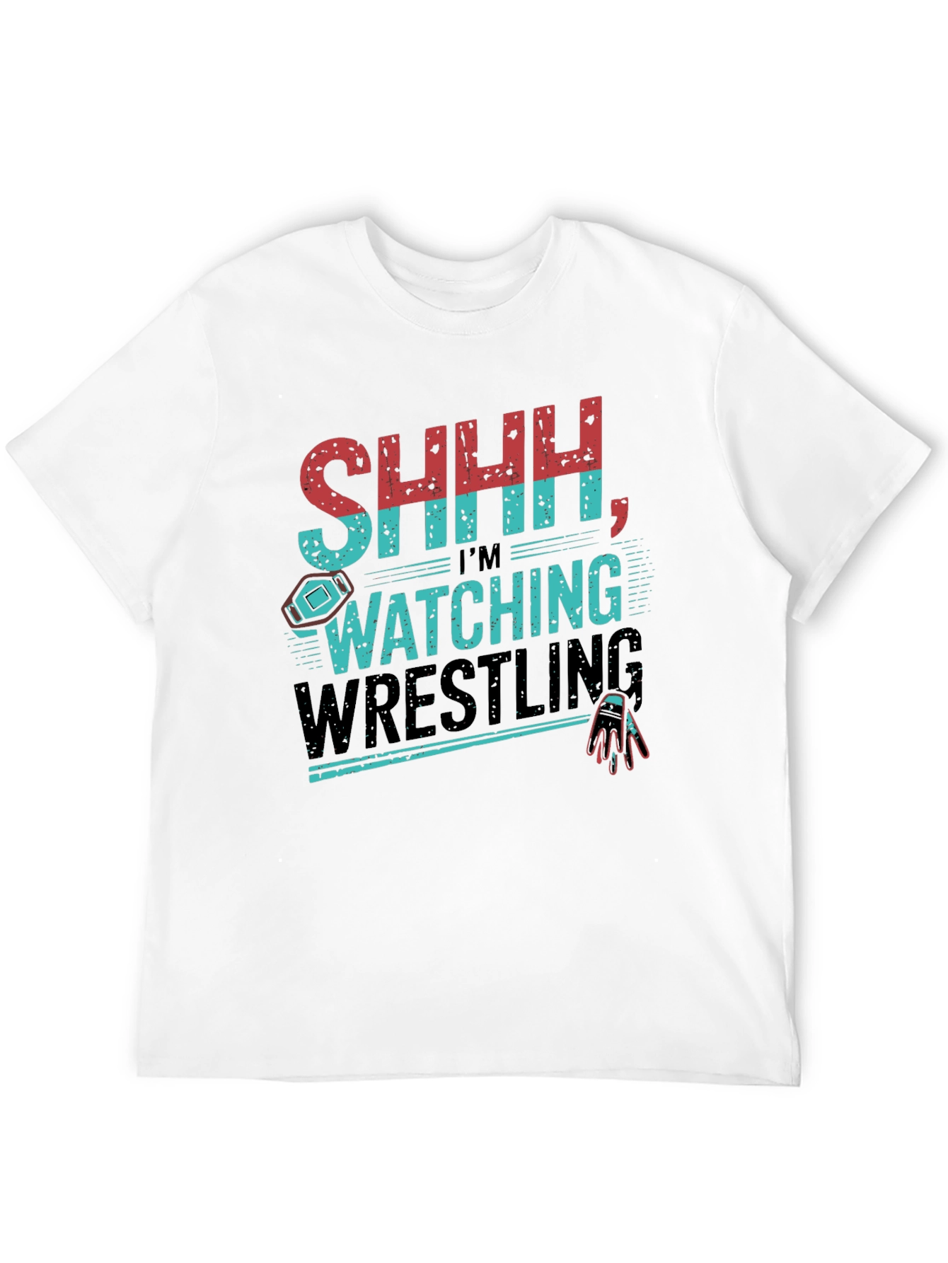 SHHH Im Watching Wrestling Graphic T-Shirt