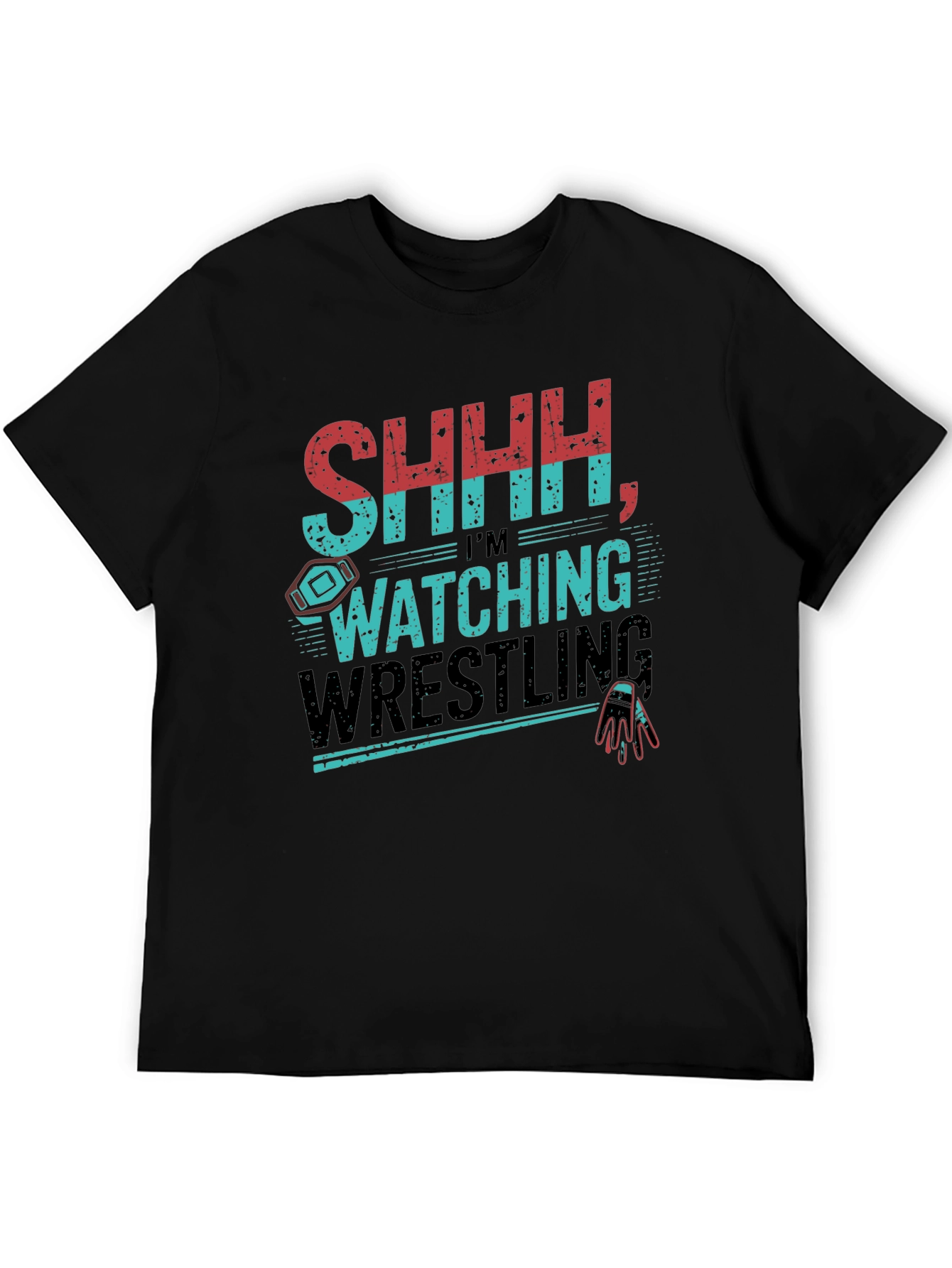 SHHH Im Watching Wrestling Graphic T-Shirt