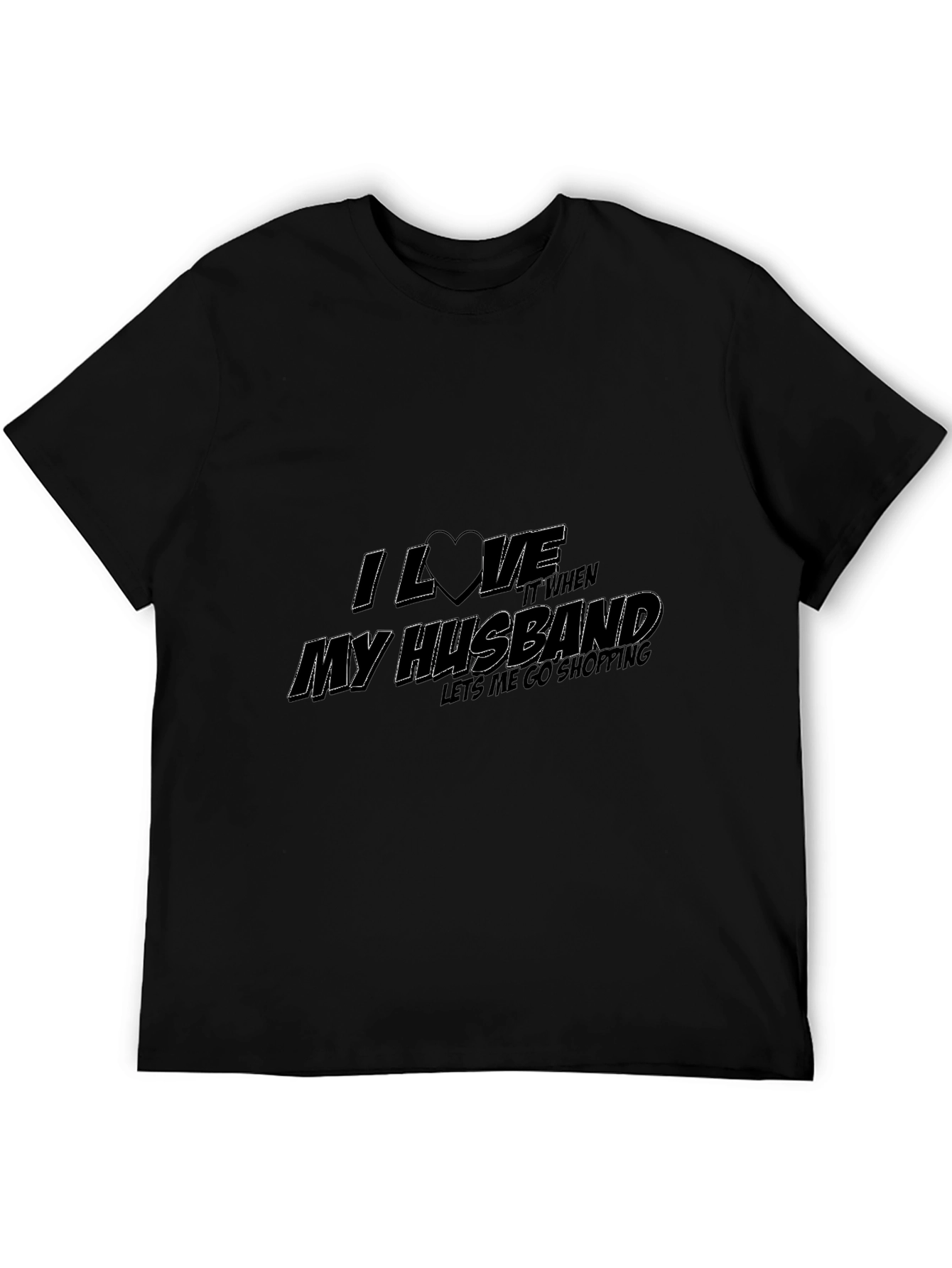 I Love My Husband Funny T-Shirt