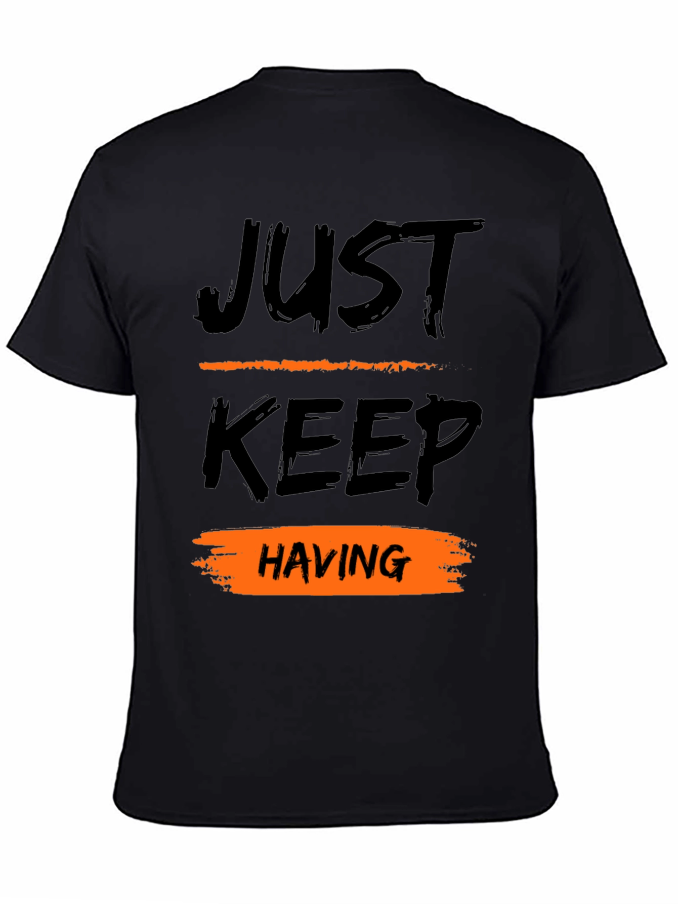 Just Keep Having Fun Black Graphic Tee