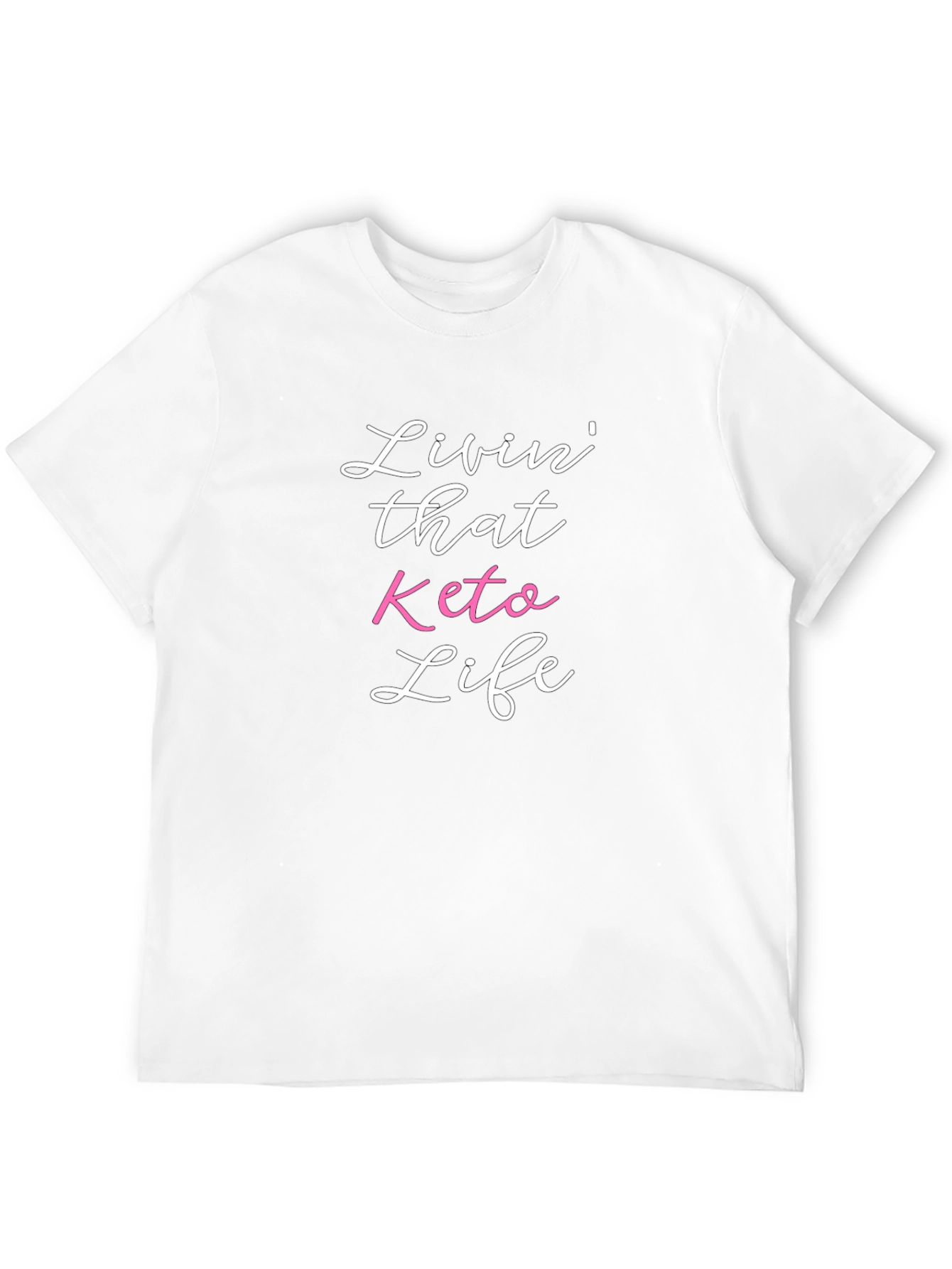 Livin That Keto Life Graphic Tee