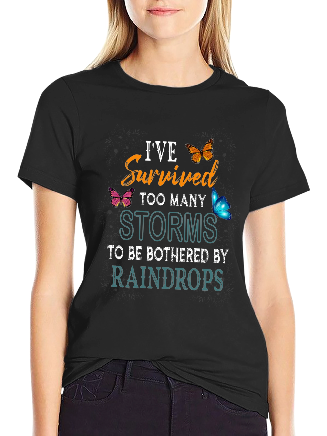 Ive Survived Too Many Storms T-Shirt