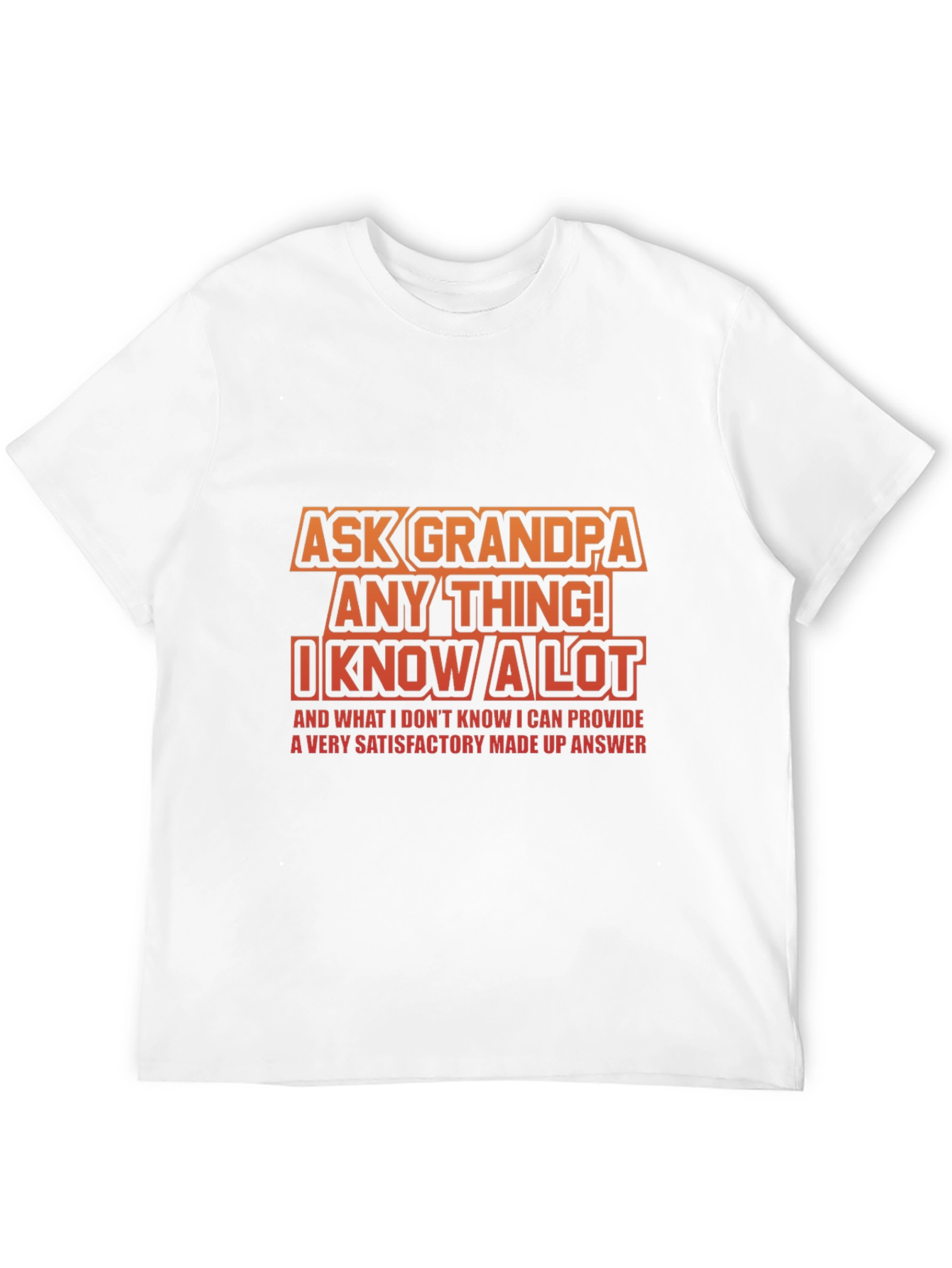 Ask Grandpa Anything! Novelty T-Shirt