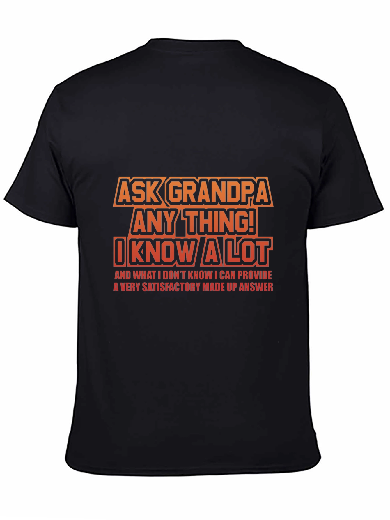 Ask Grandpa Anything! Novelty T-Shirt