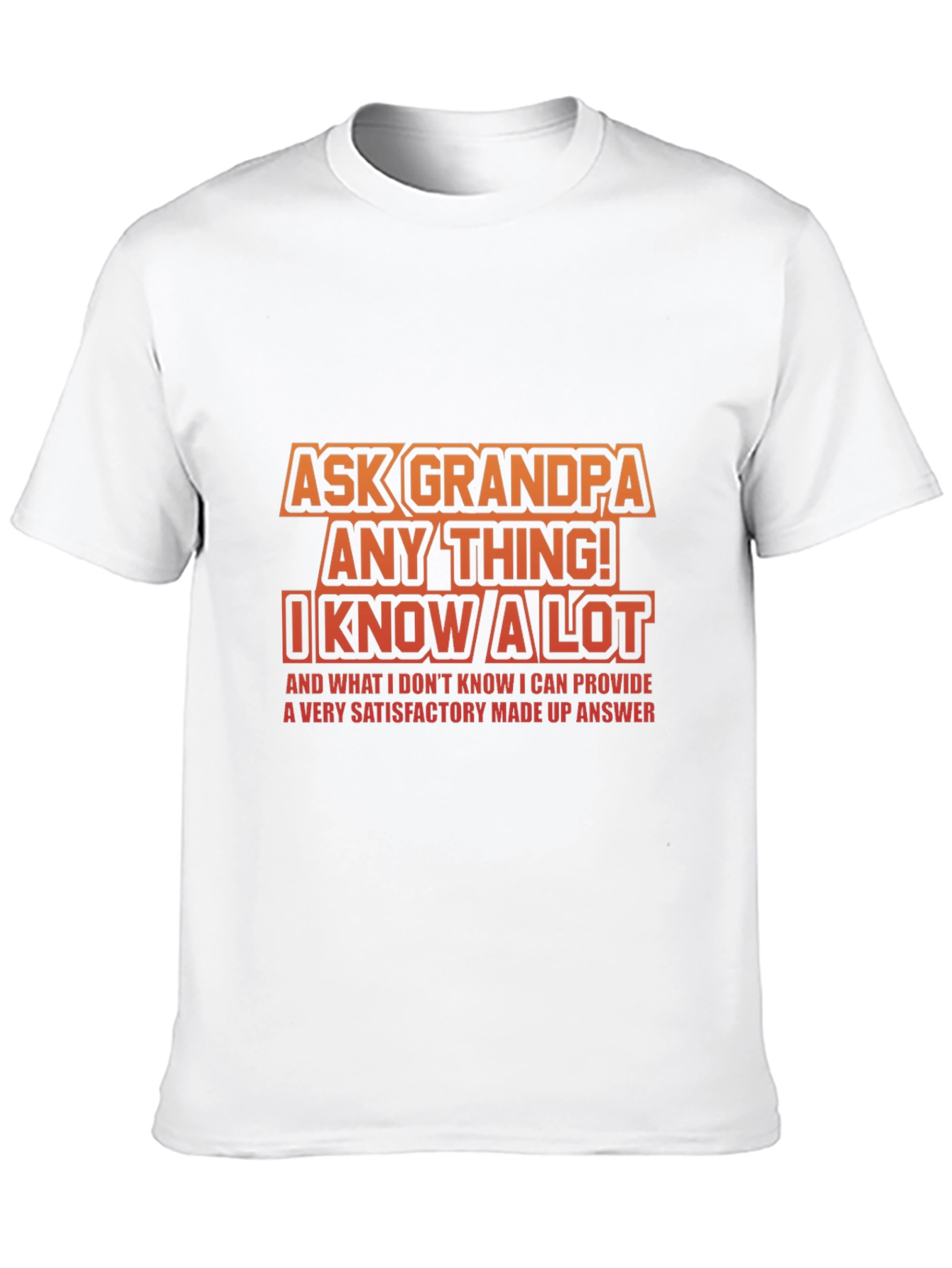 Ask Grandpa Anything! Novelty T-Shirt