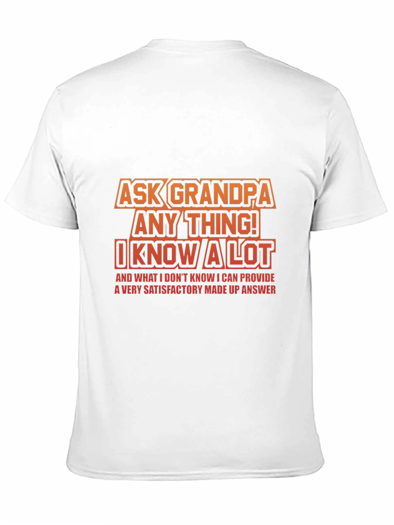 Ask Grandpa Anything! Novelty T-Shirt