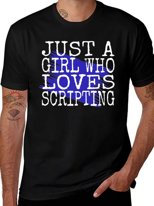 Just A Girl Who Loves Scripting T-Shirt