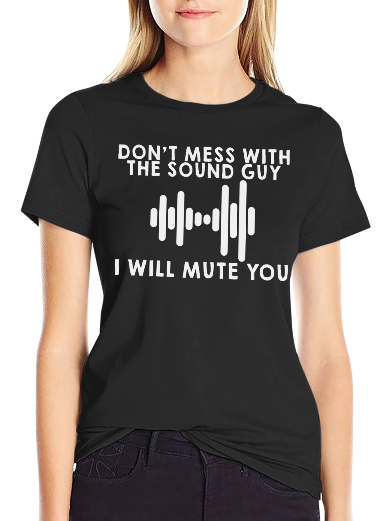 Dont Mess With The Sound Guy Graphic Tee