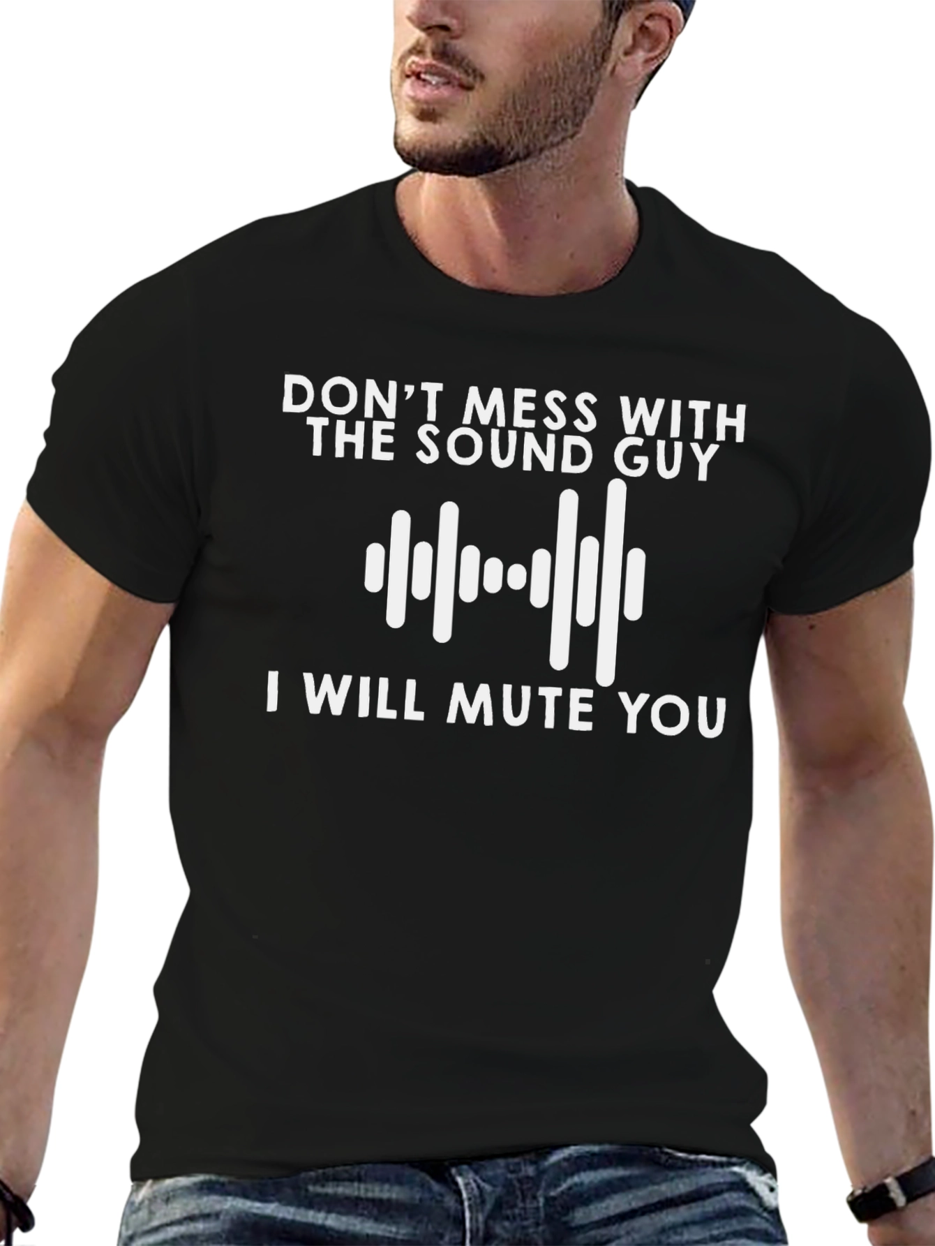 Dont Mess With The Sound Guy Graphic Tee
