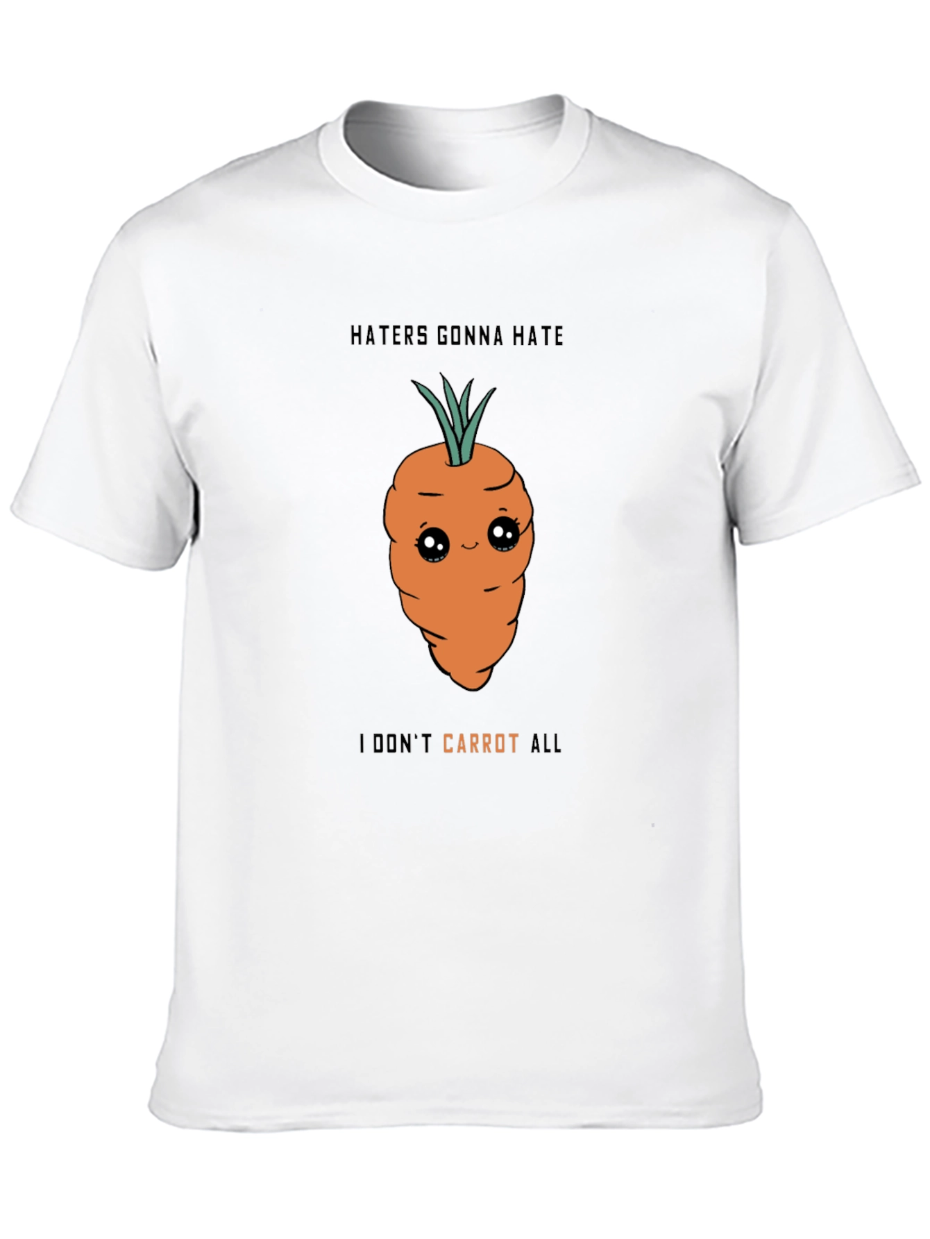 Funny Carrot T-Shirt - Haters Gonna Hate