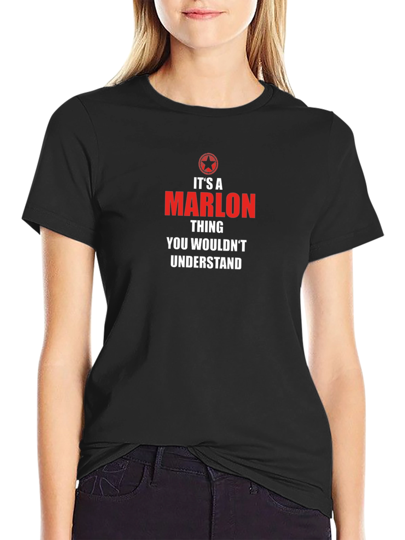 Its A Marlon Thing T-Shirt - You Wouldnt Understand!