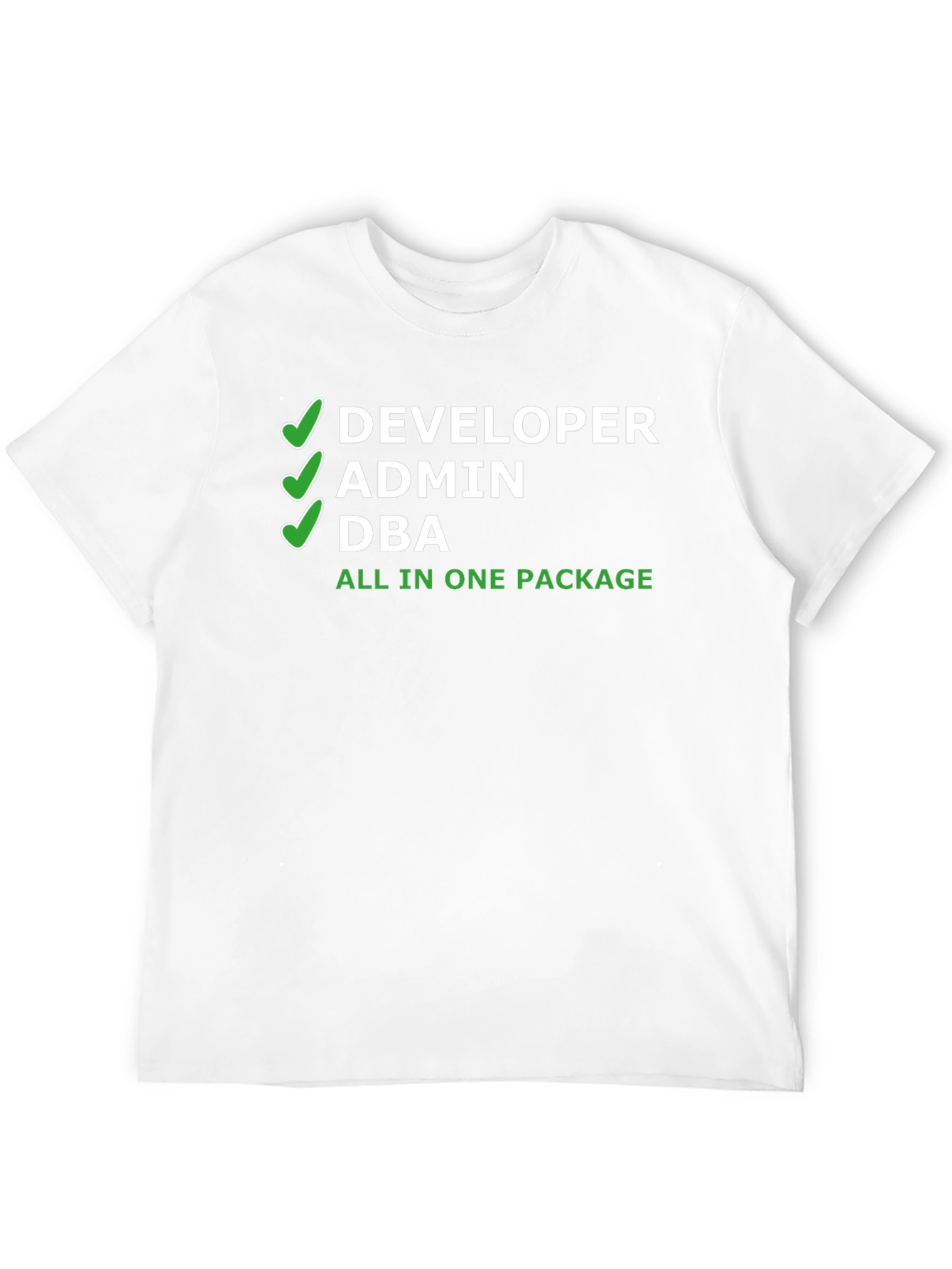 Developer Admin DBA All-in-One Package T-Shirt