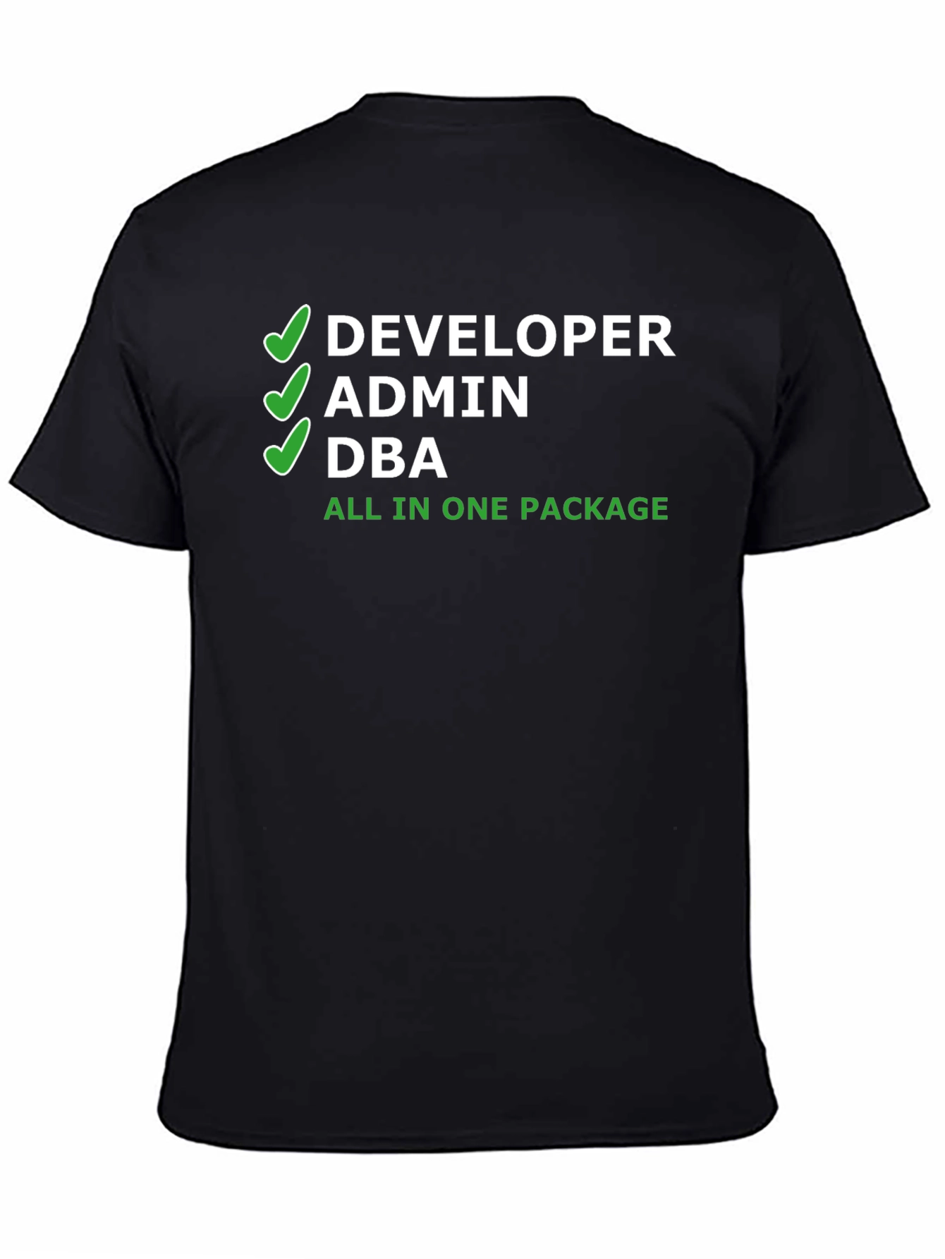 Developer Admin DBA All-in-One Package T-Shirt