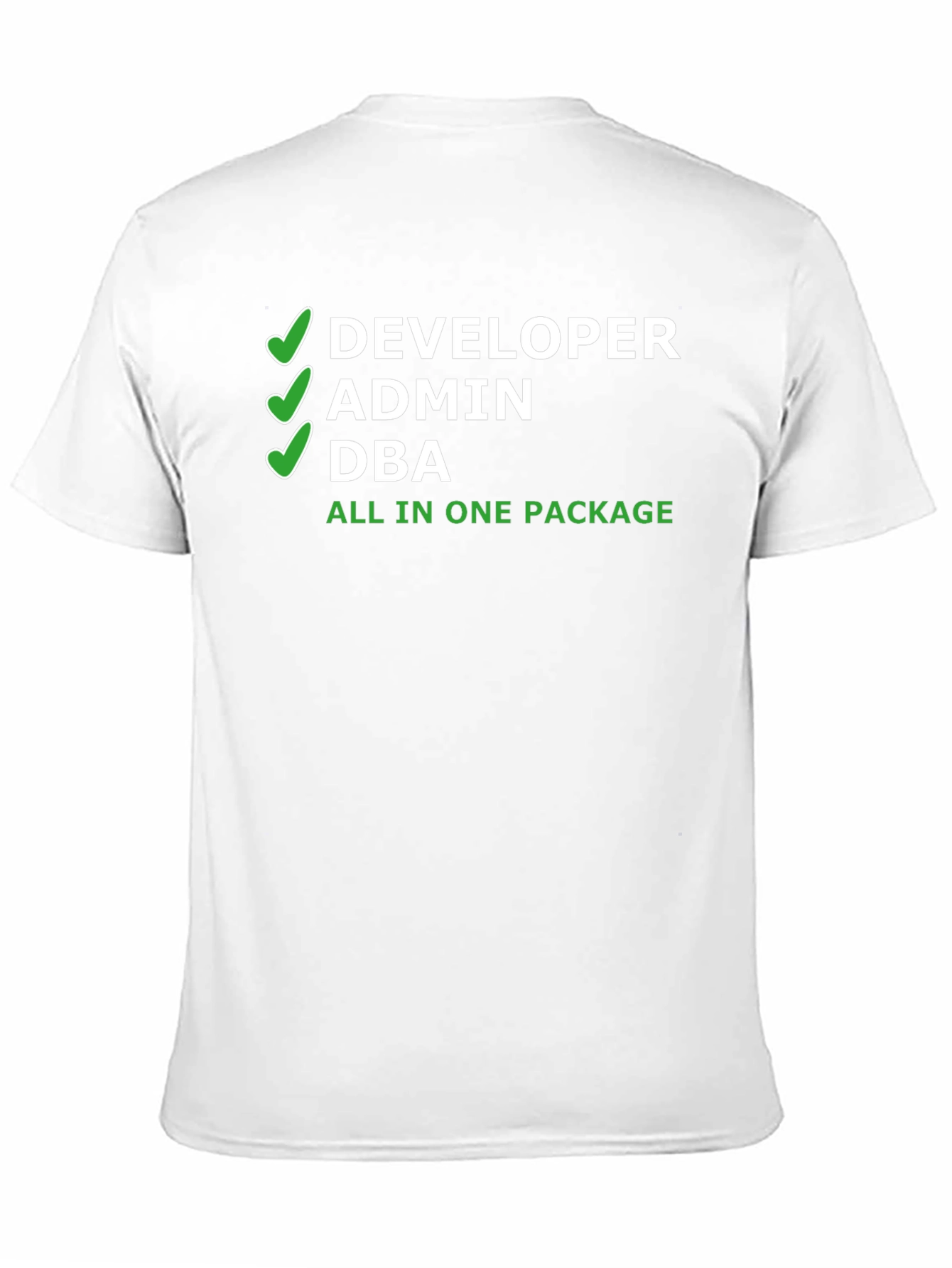 Developer Admin DBA All-in-One Package T-Shirt