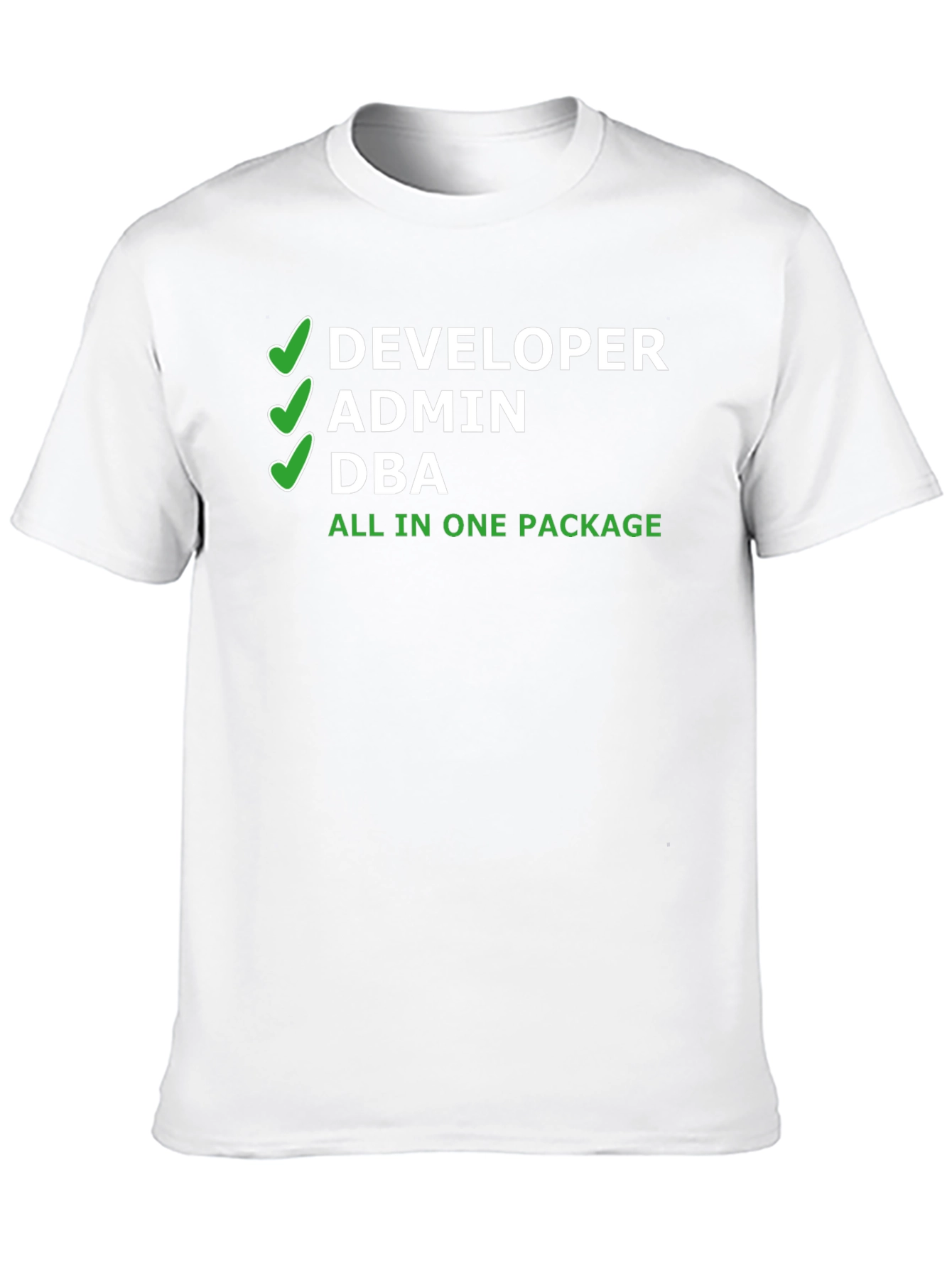 Developer Admin DBA All-in-One Package T-Shirt