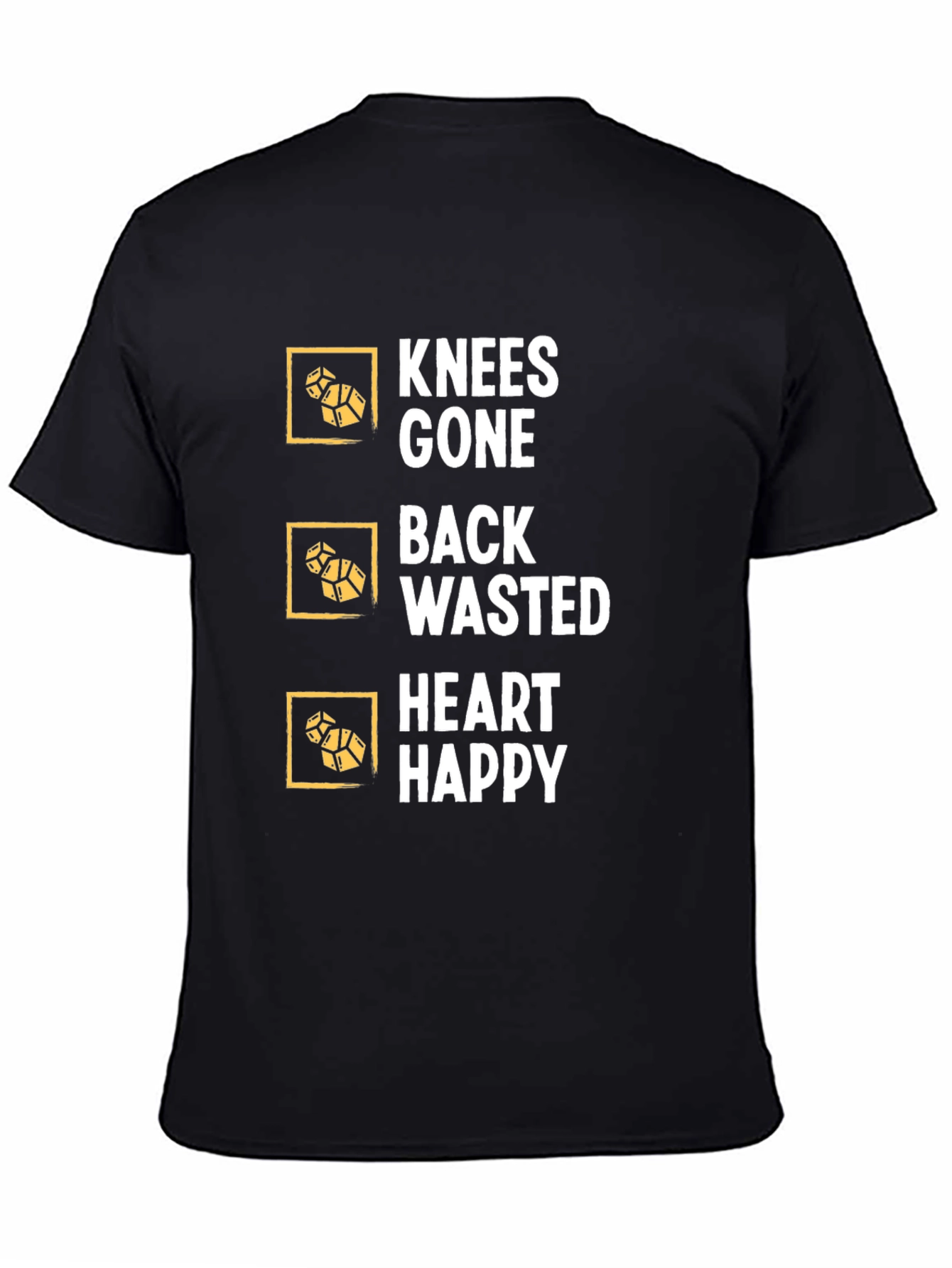 Knees Gone Back Wasted Heart Happy T-Shirt