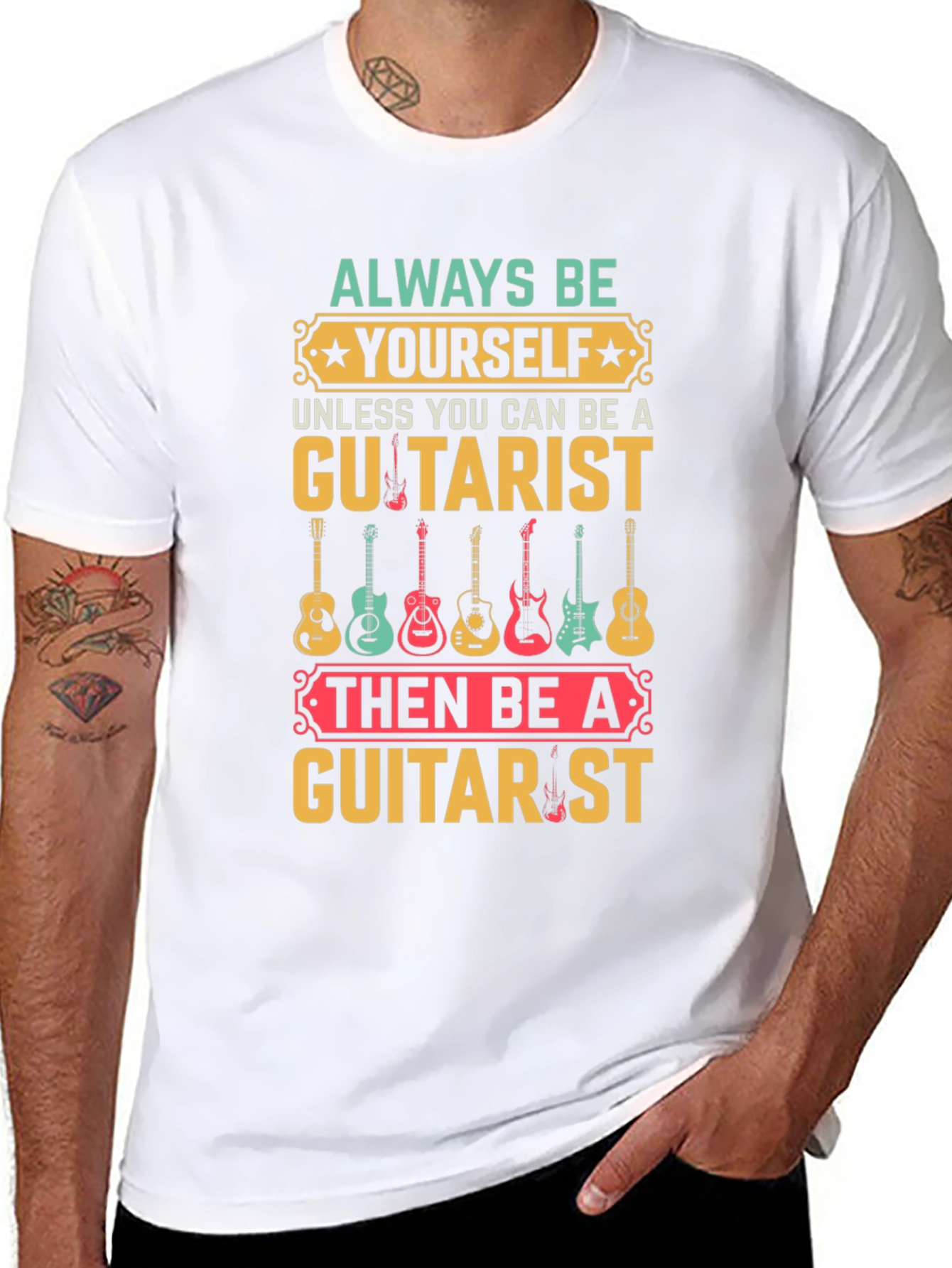 Always Be Yourself Guitarist T-Shirt