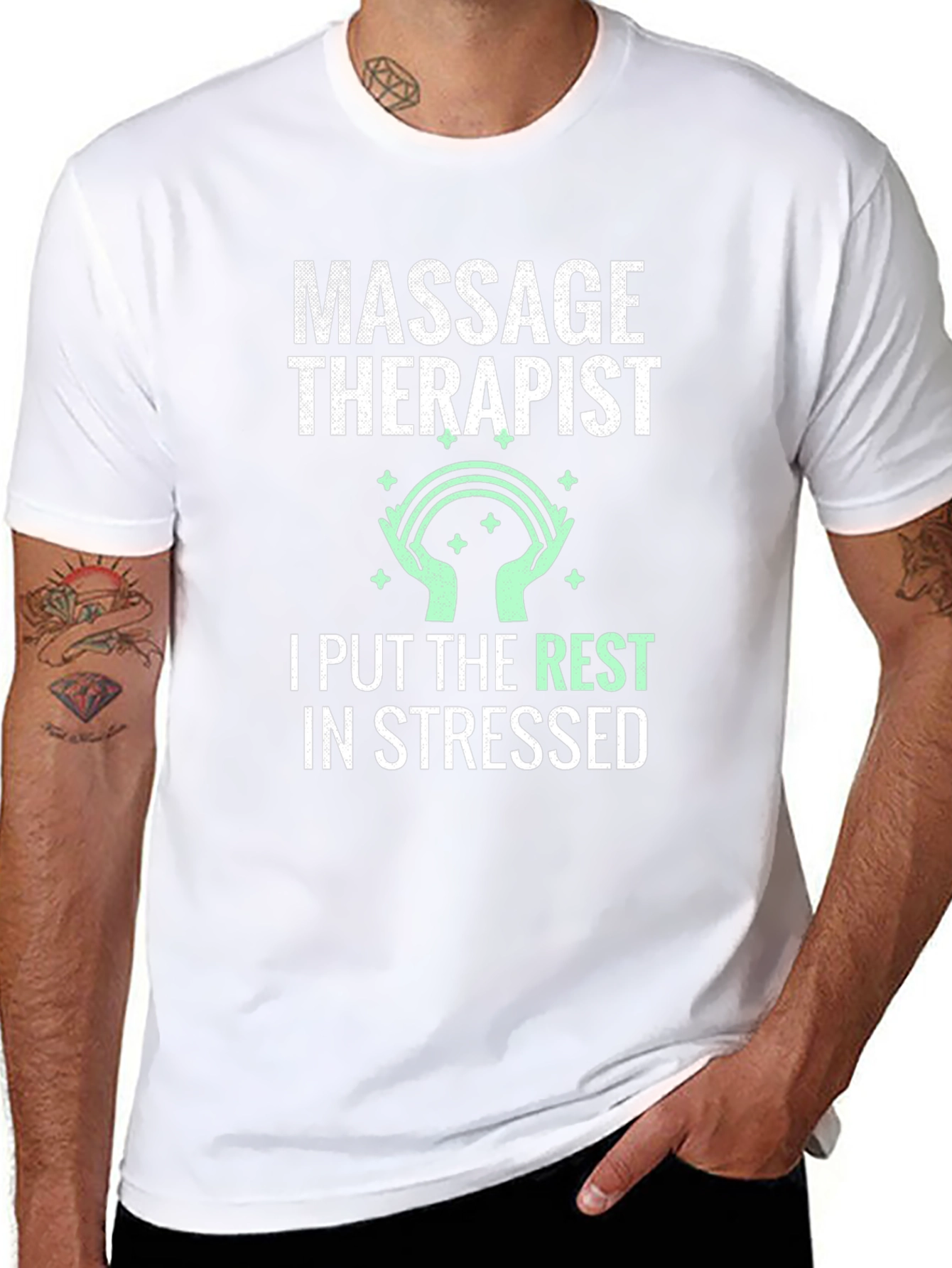 Massage Therapist T-Shirt: I Put the Rest in Stressed