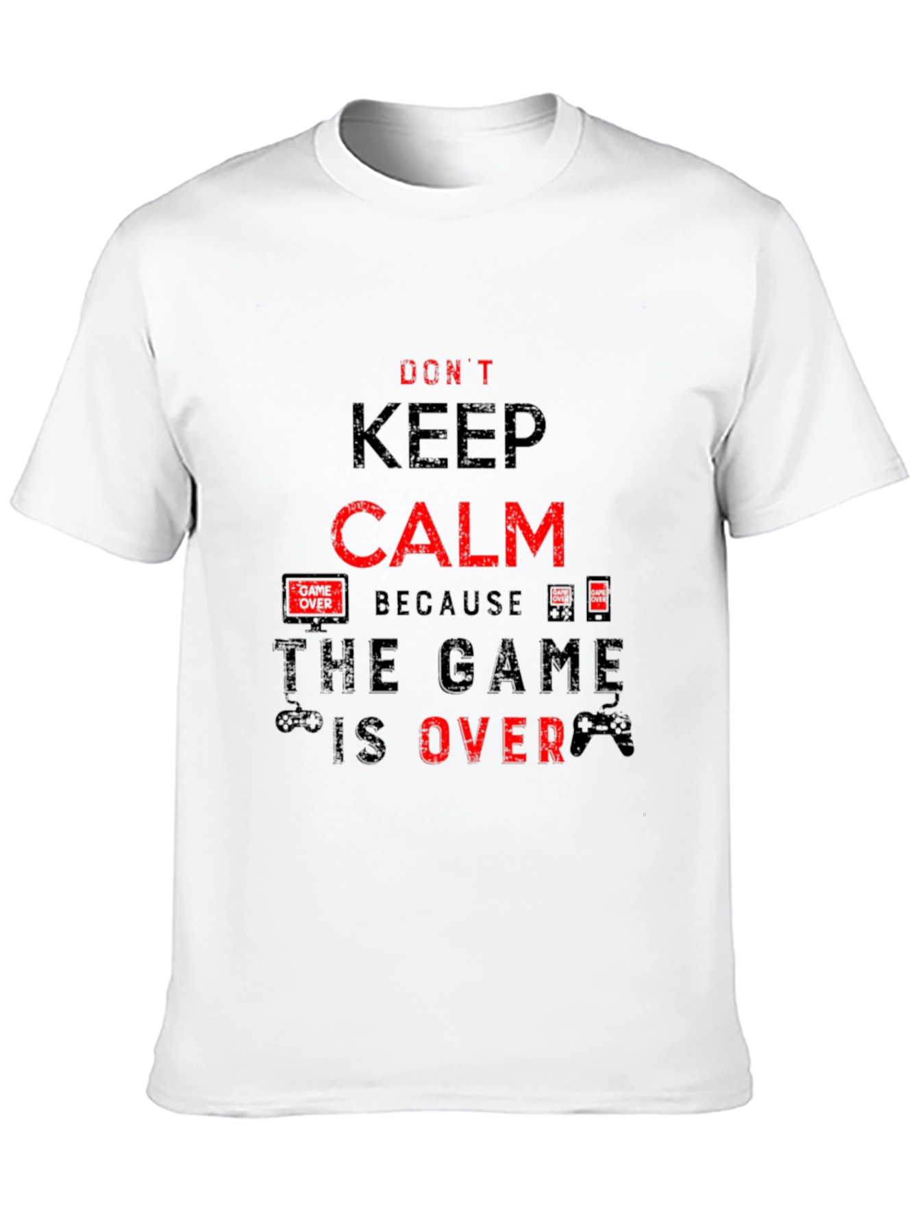 Dont Keep Calm - Game Over Black T-Shirt