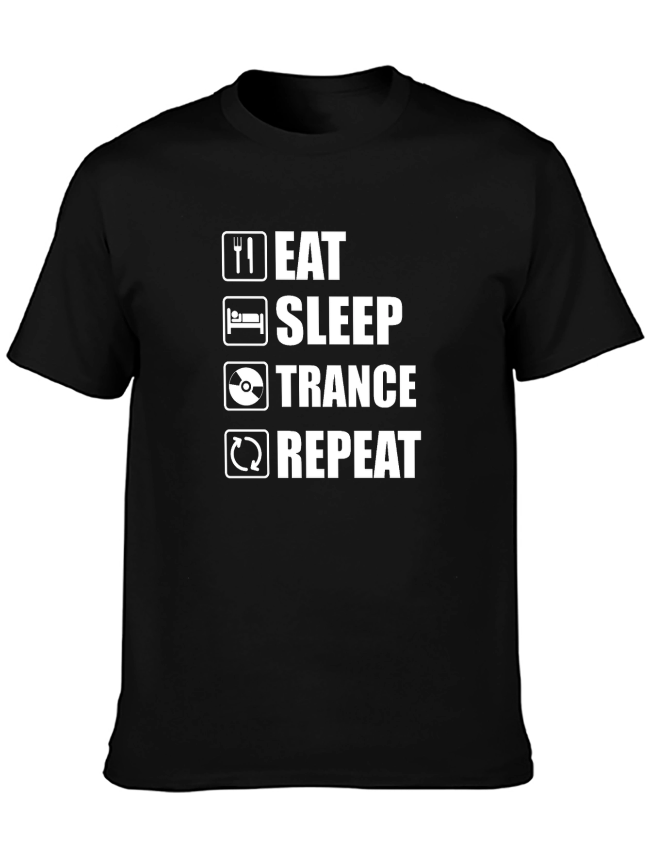Eat Sleep Trance Repeat Graphic Tee