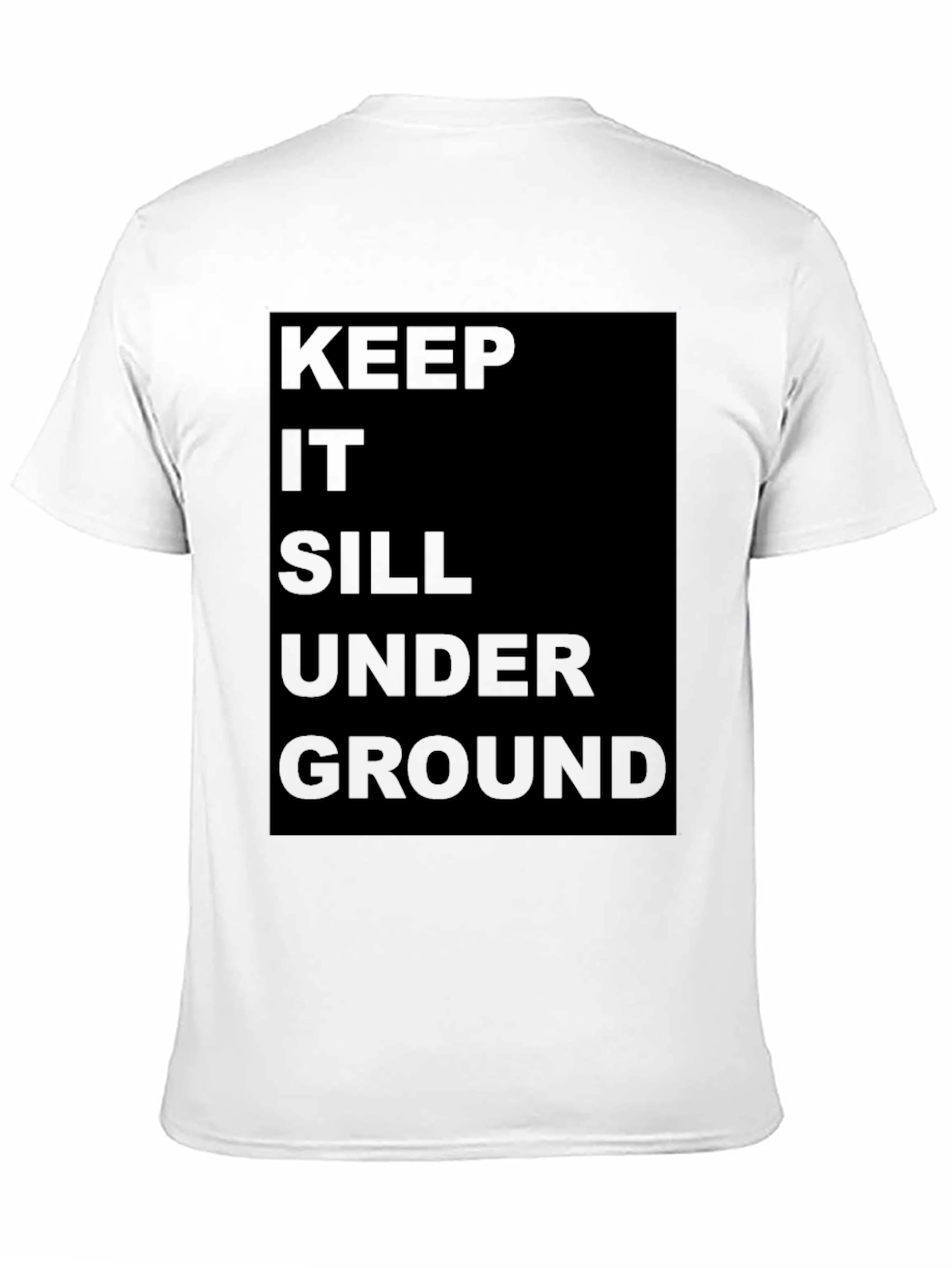 Keep it Still Underground Black T-Shirt
