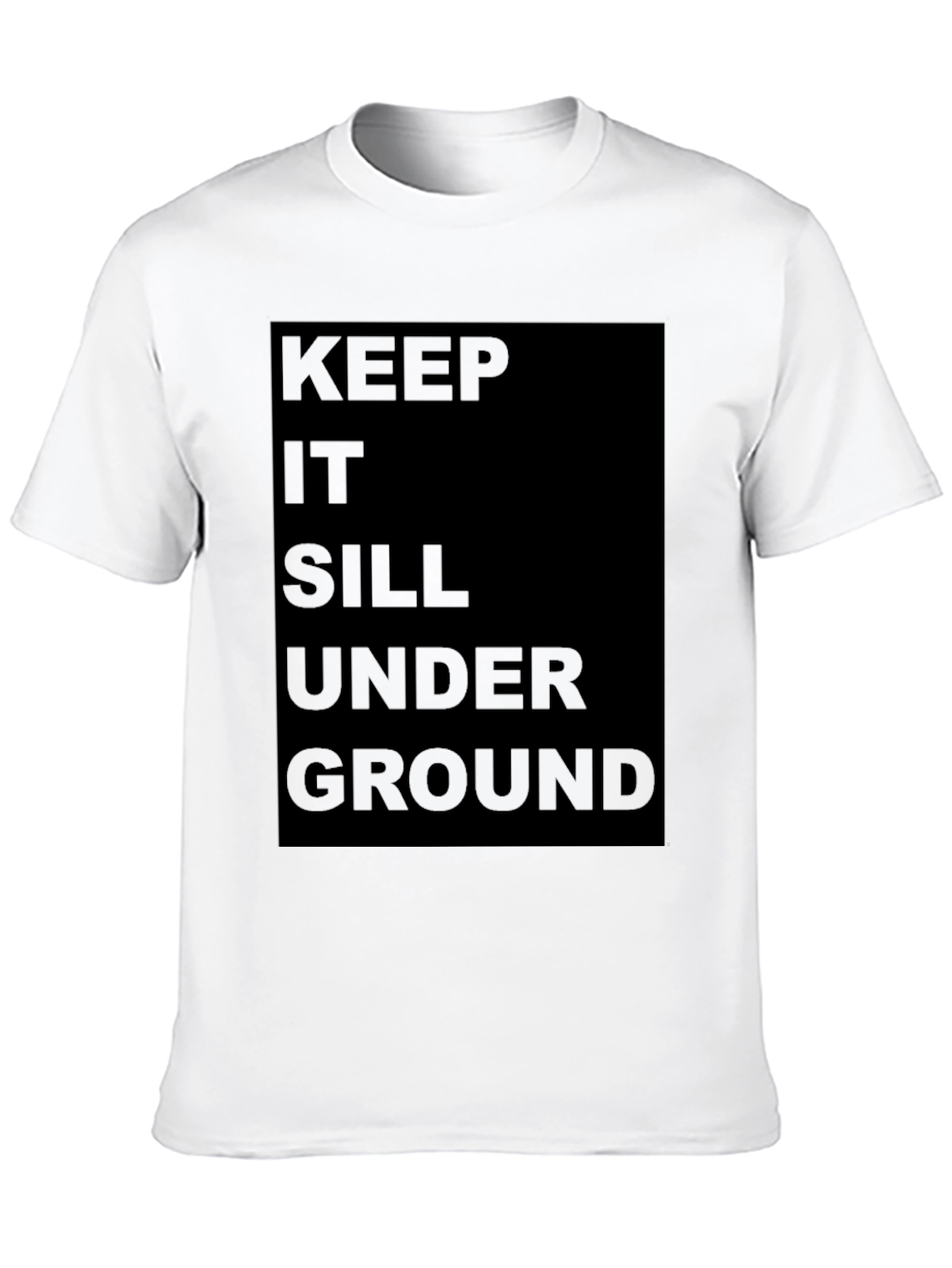 Keep it Still Underground Black T-Shirt