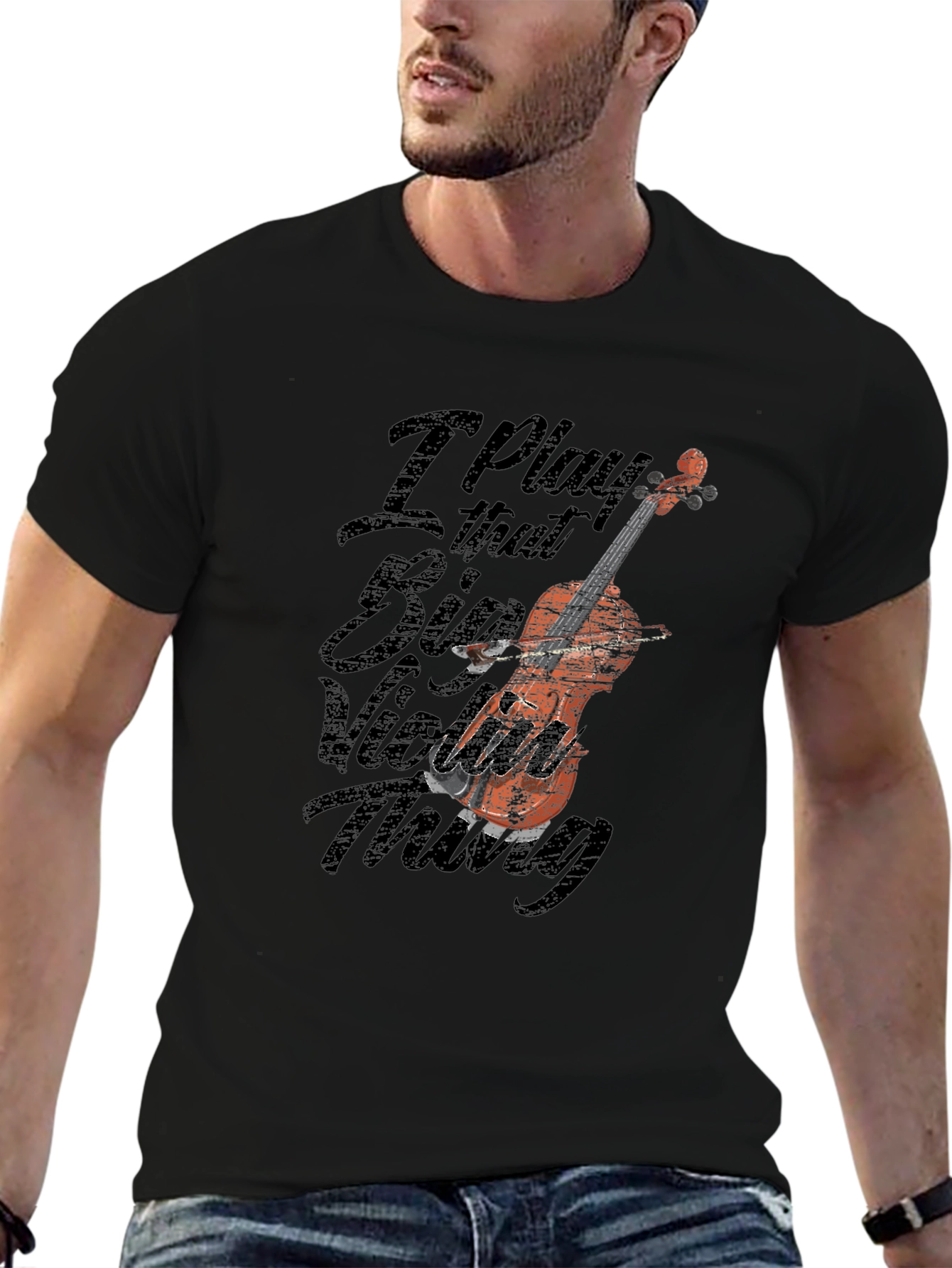 I Play That Big Violin Thing Graphic Tee