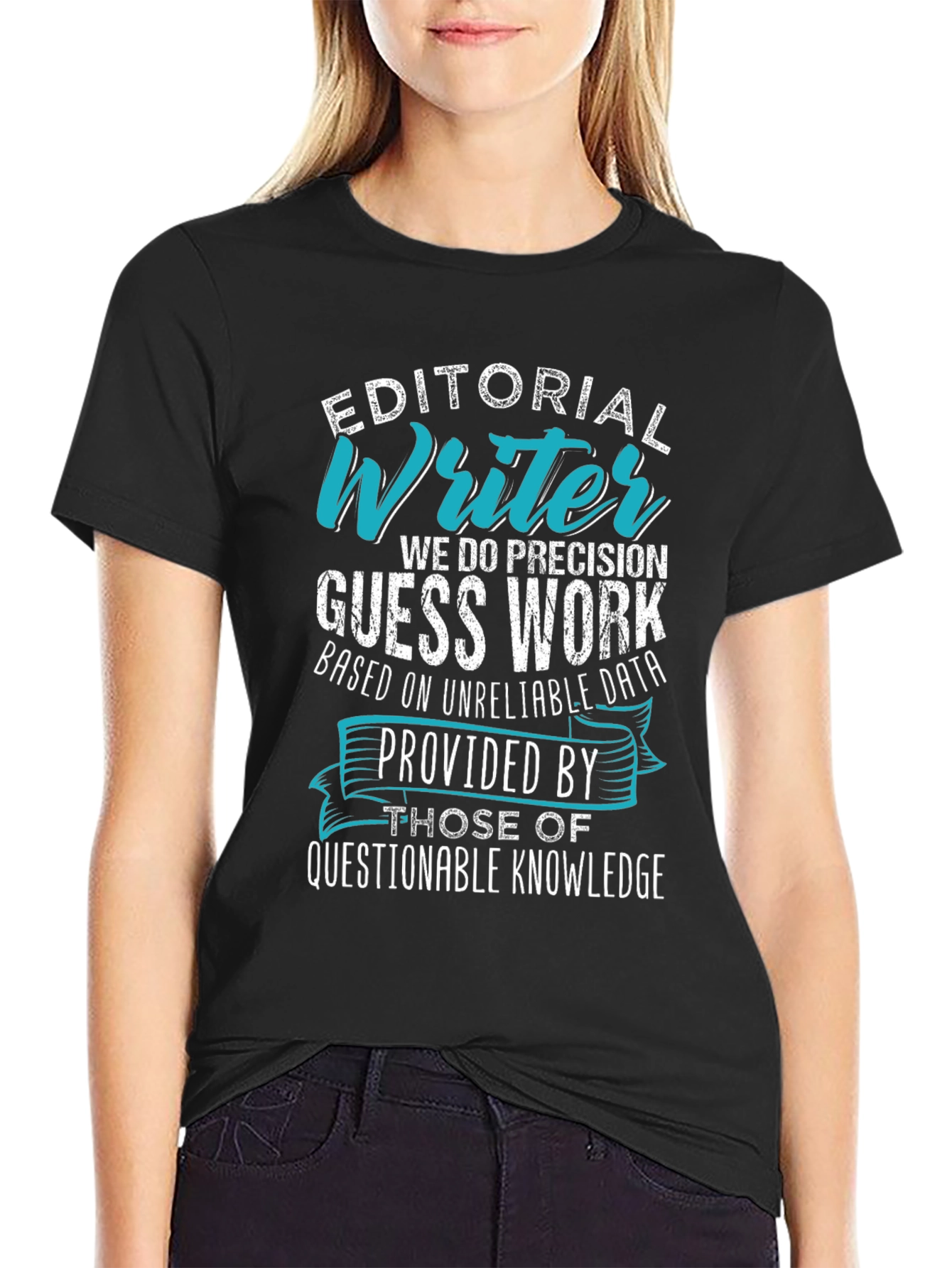 Editorial Writer T-Shirt - Precision Guess Work