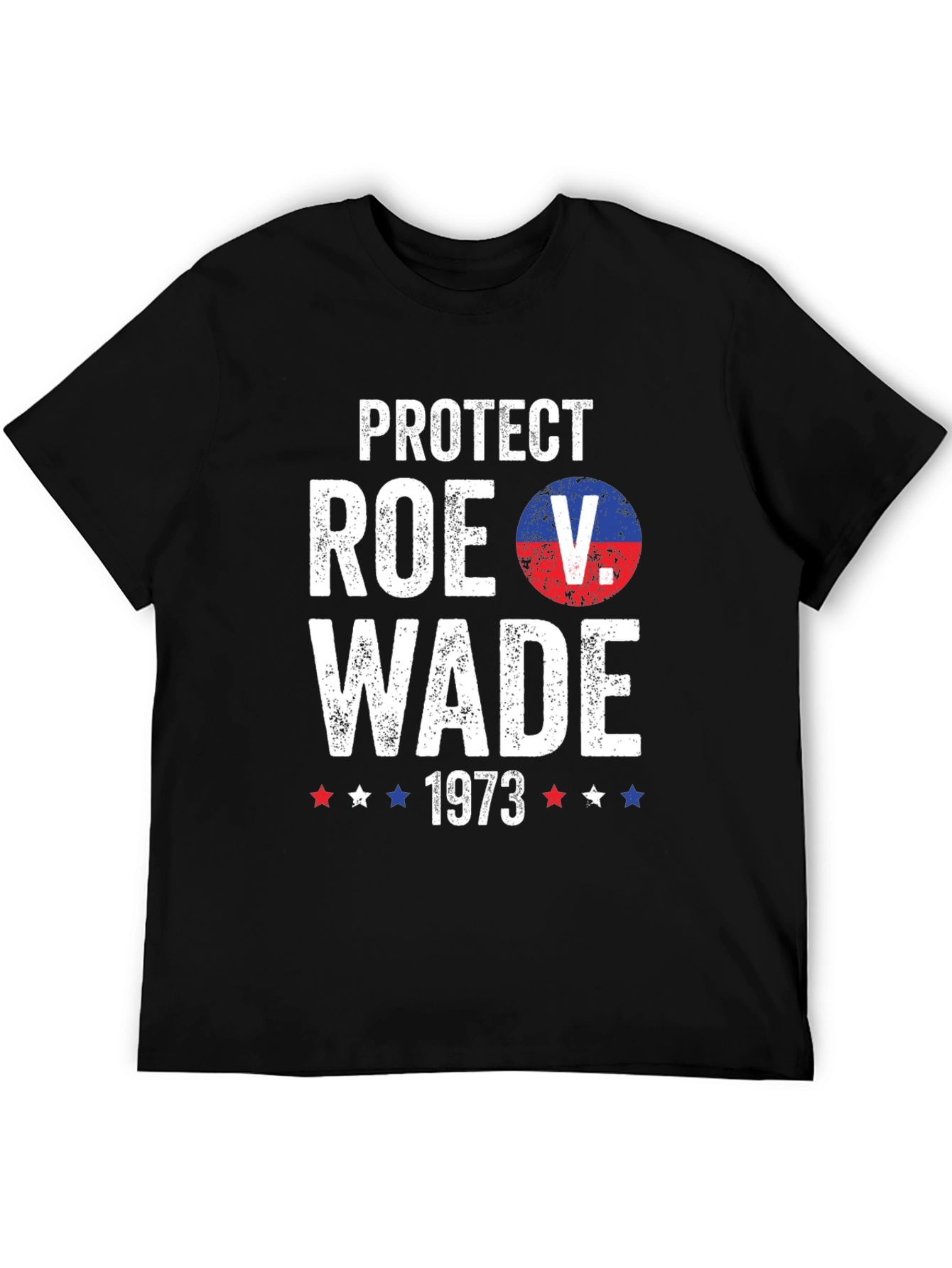 Protect Roe V. Wade 1973 Graphic T-Shirt