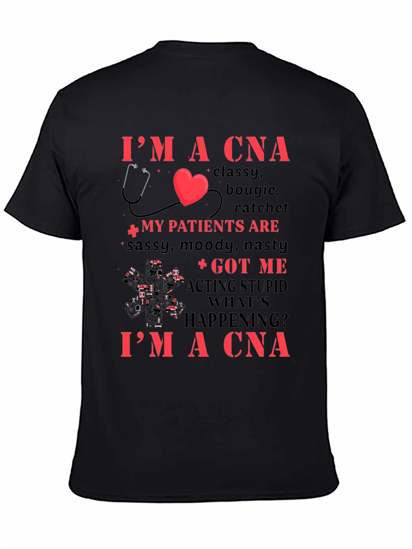 Im a CNA T-Shirt - Classy Bougie Ratchet Design