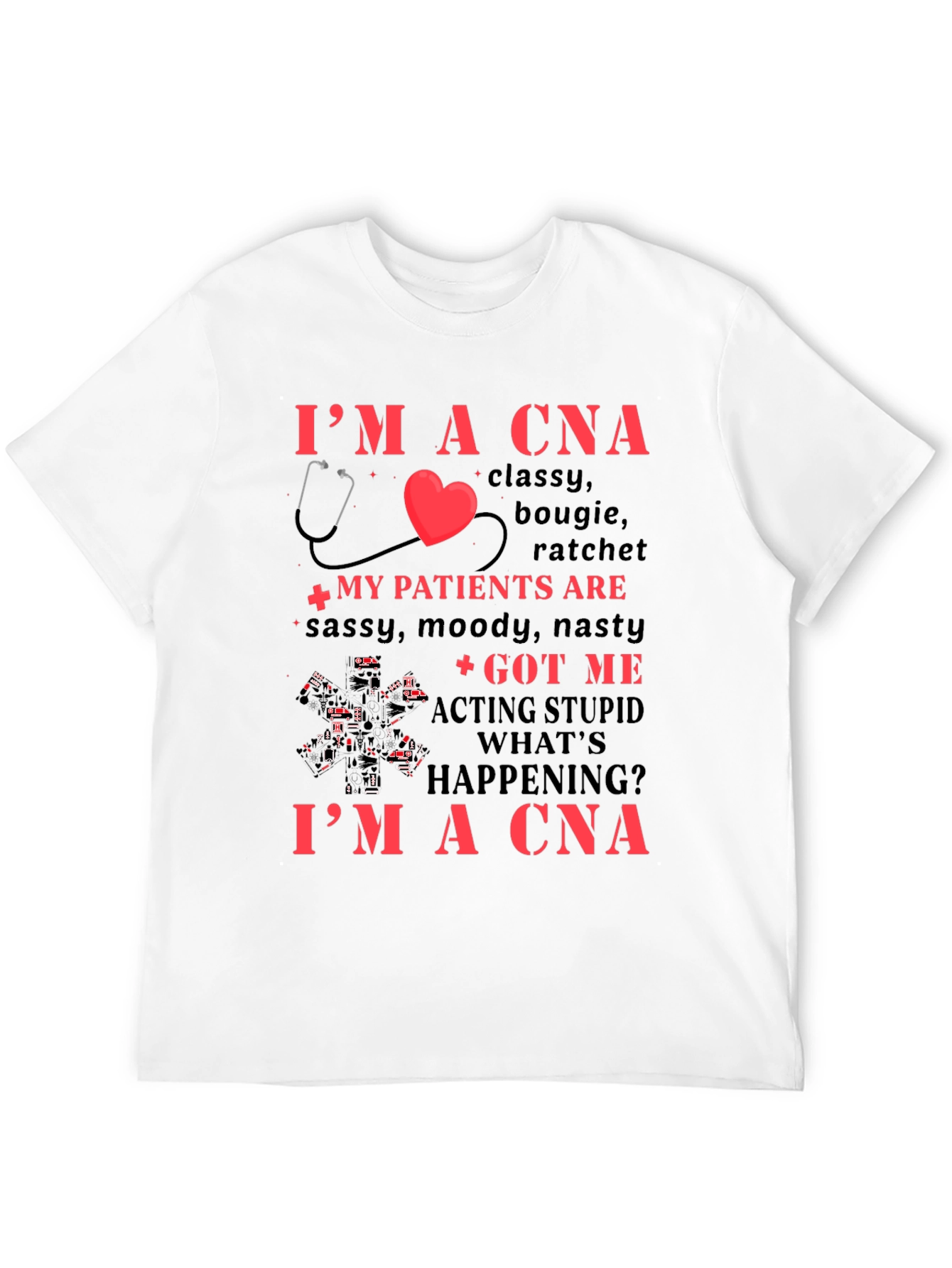 Im a CNA T-Shirt - Classy Bougie Ratchet Design