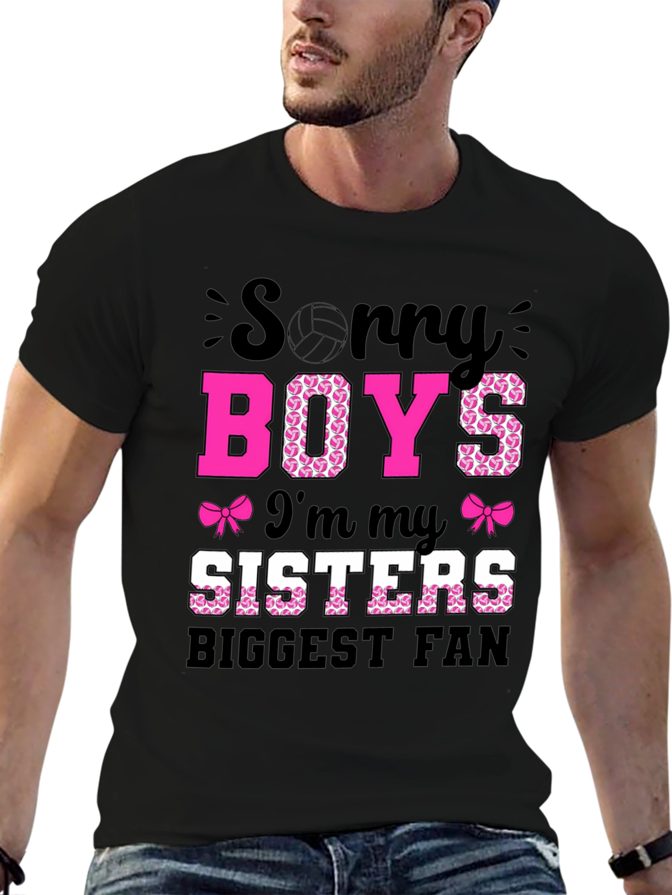 Sorry Boys Im My Sisters Biggest Fan T-Shirt